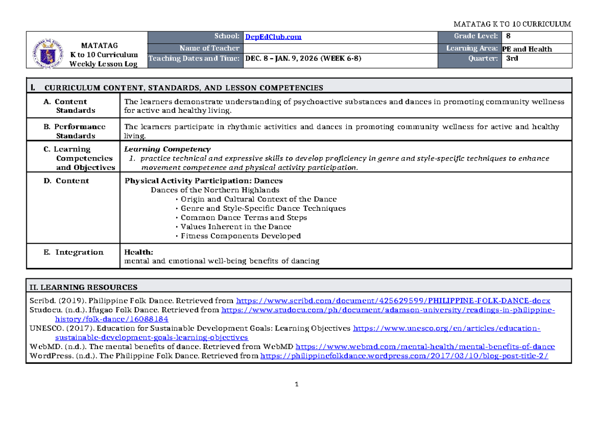 DLL Matatag K to 10 PE & Health 8 Weekly Lesson Log (Q3 W6-8) - Studocu