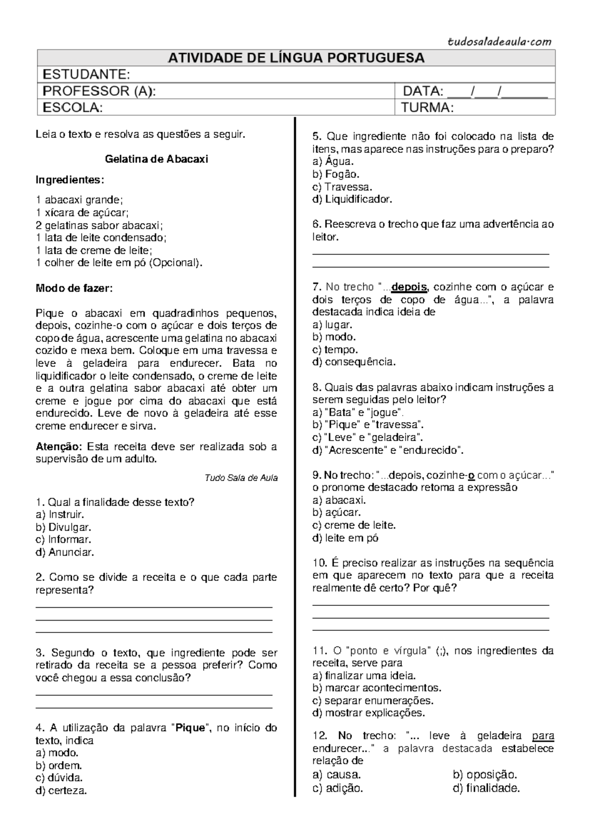 Receita 1 - Texto instrucional - Leia o texto e resolva as questões a  seguir. Gelatina de Abacaxi - Studocu