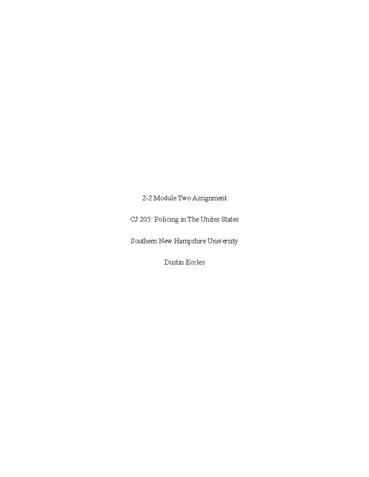 Module Two Assignment CJ 205: Policing Styles in the U.S. - Studocu