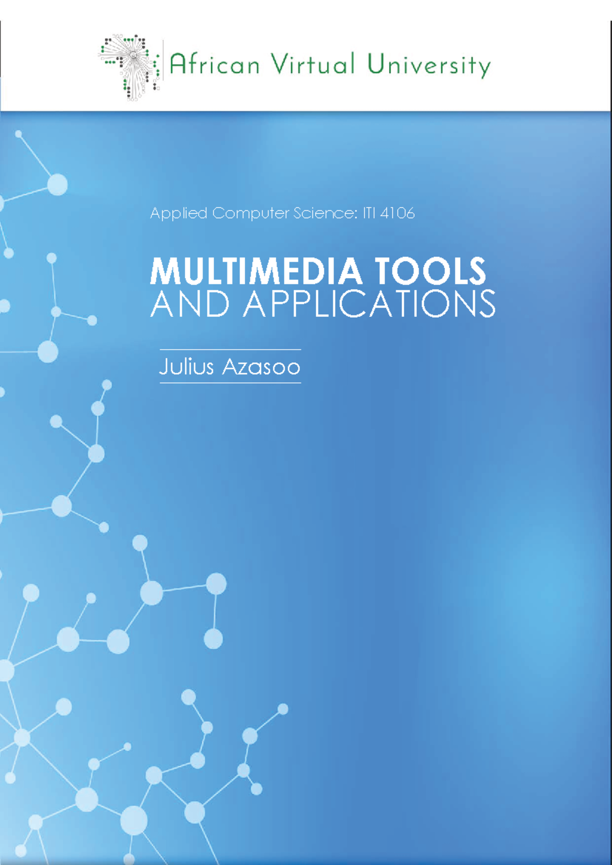 ITI 4106 Multimedia Tools and Applications 1 - Applied Computer Science ...