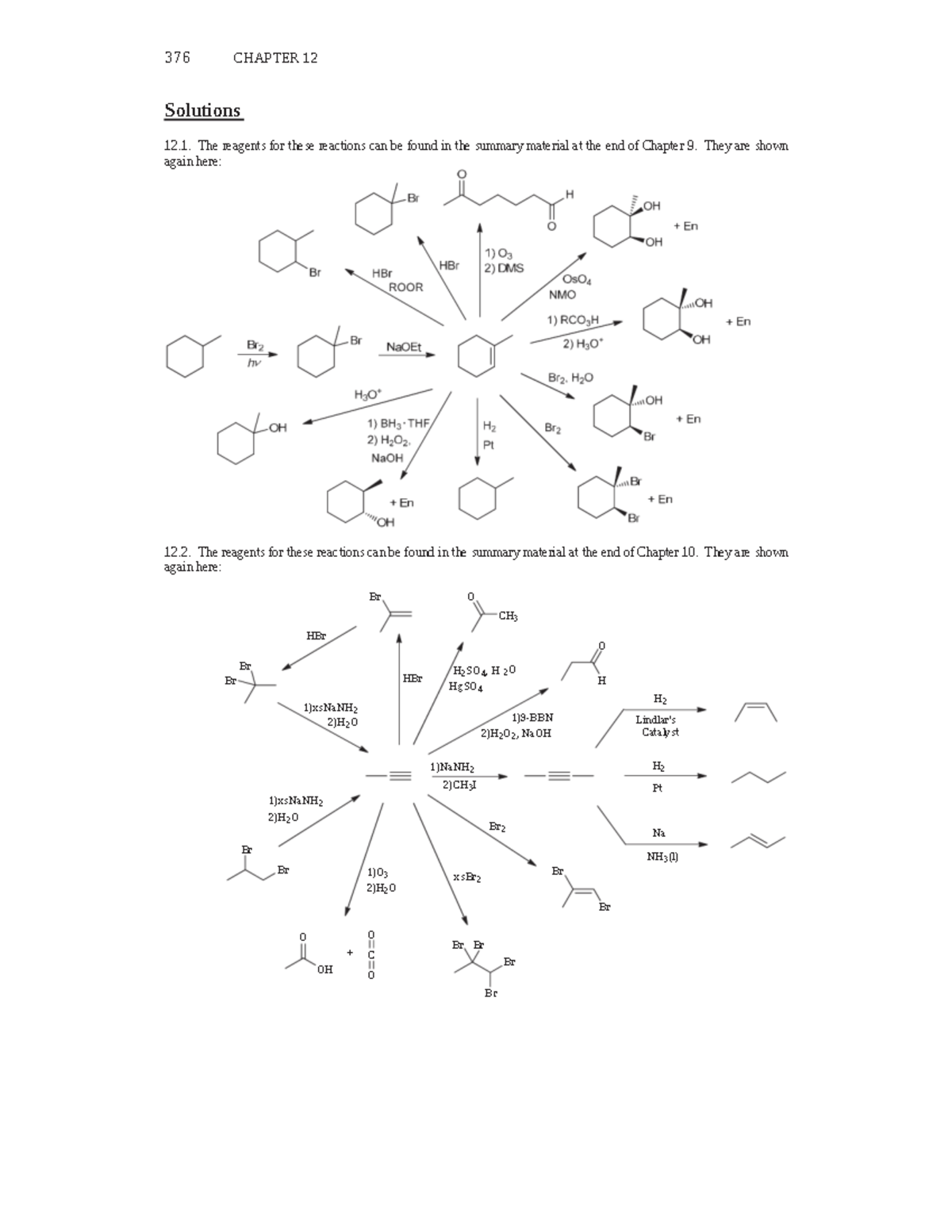 Reagents - 376 CHAPTER 12 Solutions 12. 1. The reagents for these ...