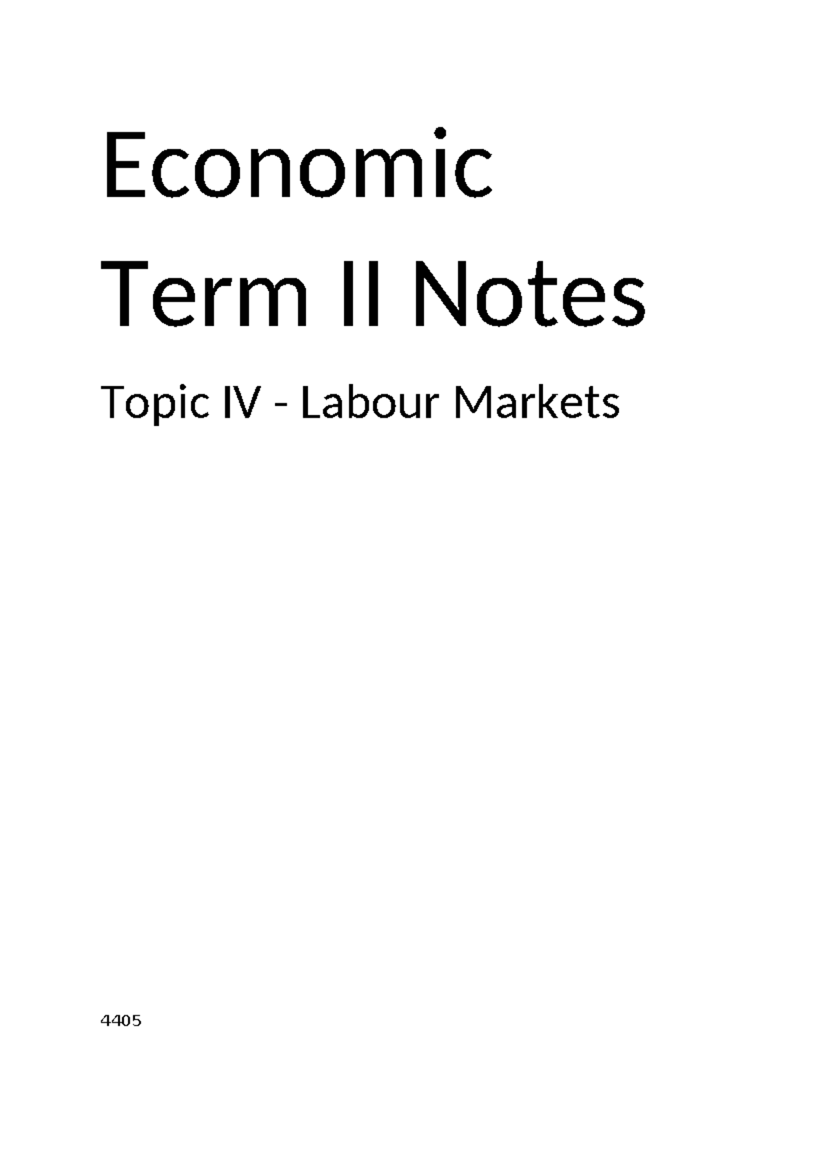 Topic IV Labour Market A - Economic Term II Notes Topic IV - Labour ...