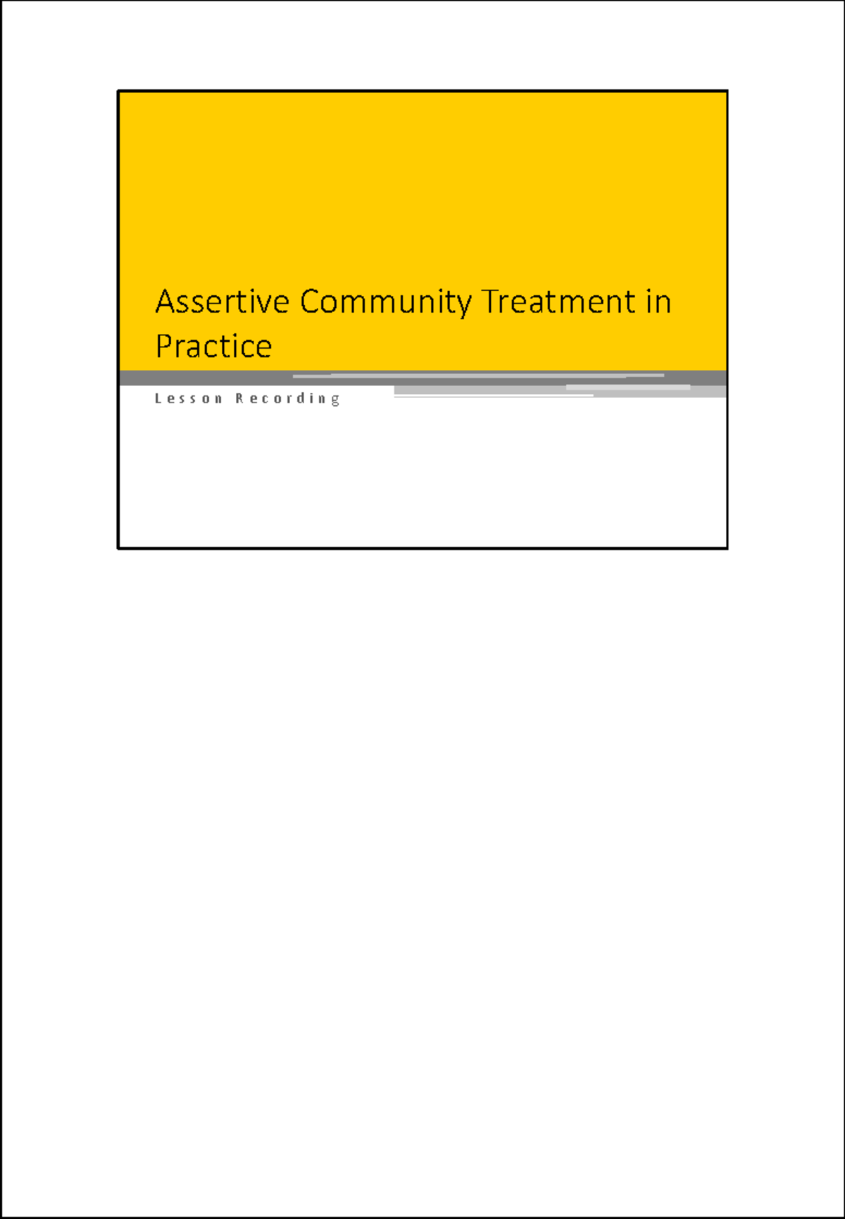 COS365 SU3 CH1 - Assertive Community Treatment Overview & Principles ...