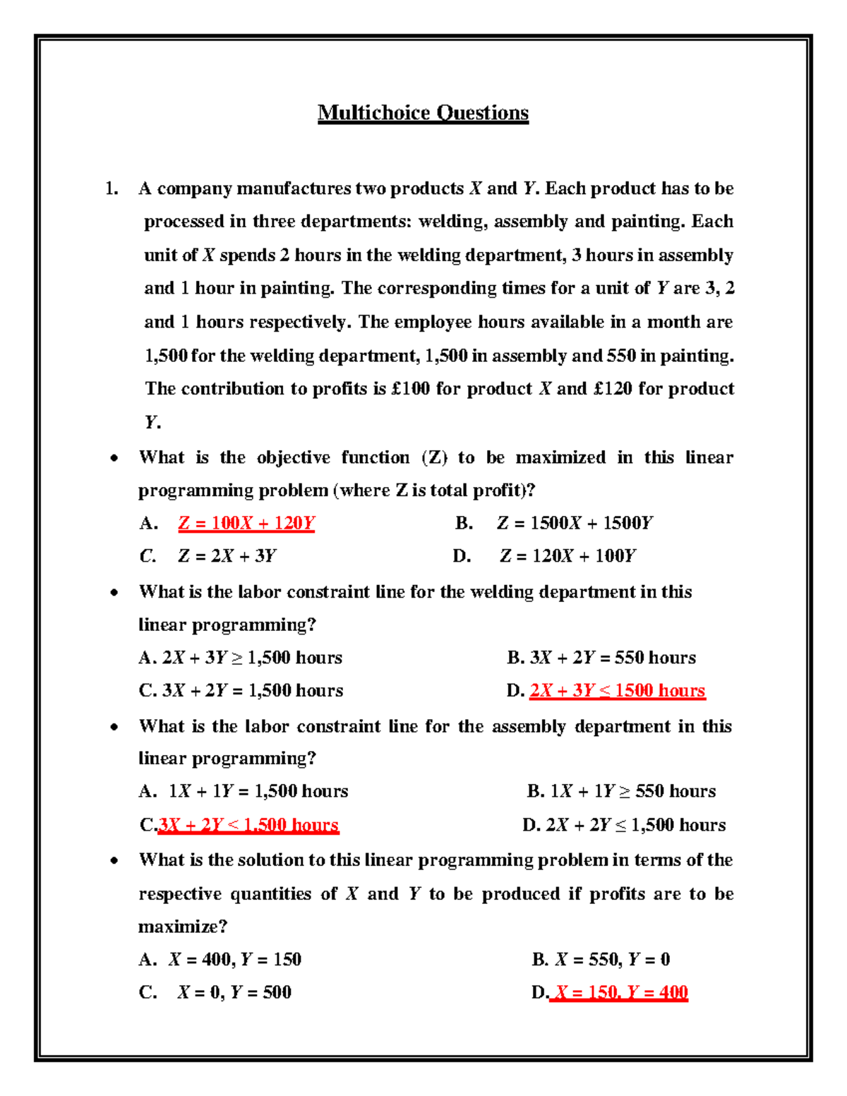 OR500 - L8 - Revision Answer - Multichoice Questions 1. A company ...