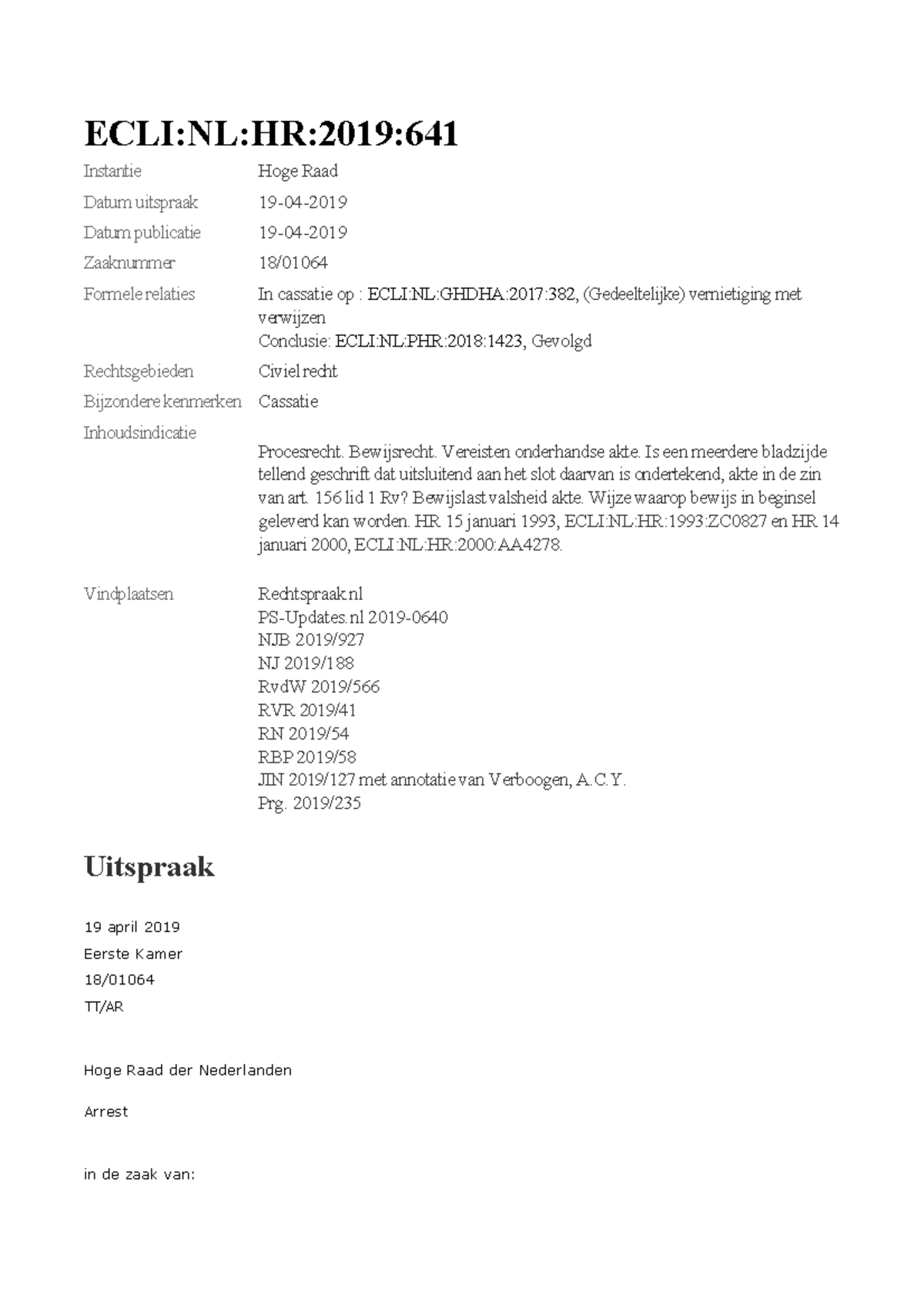ECLI NL HR 2019 641 - Cassatie over Bewijs en Onderhandse Akten ...