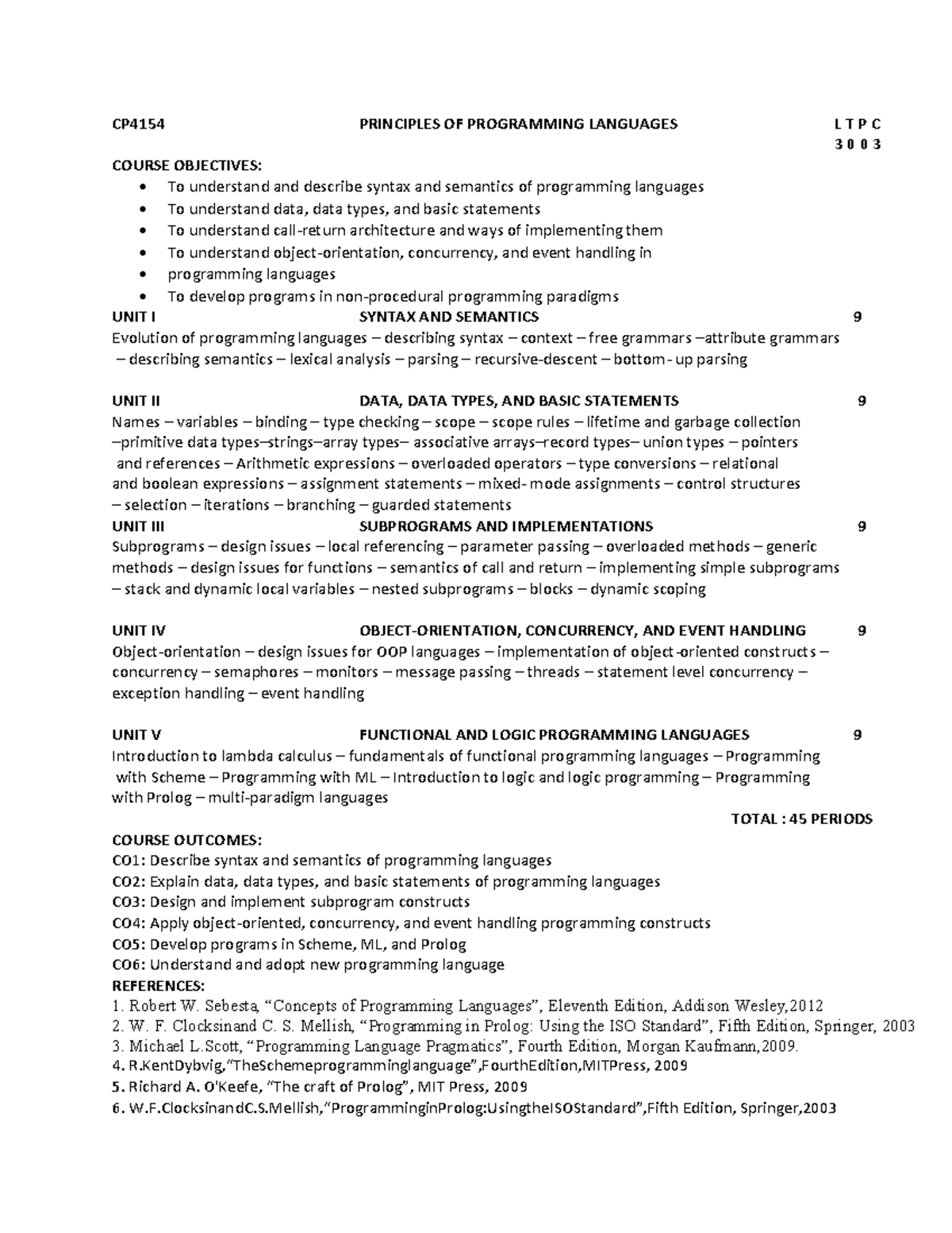 PPL Syllabus - CP4154 PRINCIPLES OF PROGRAMMING LANGUAGES L T P C 3 0 0 ...