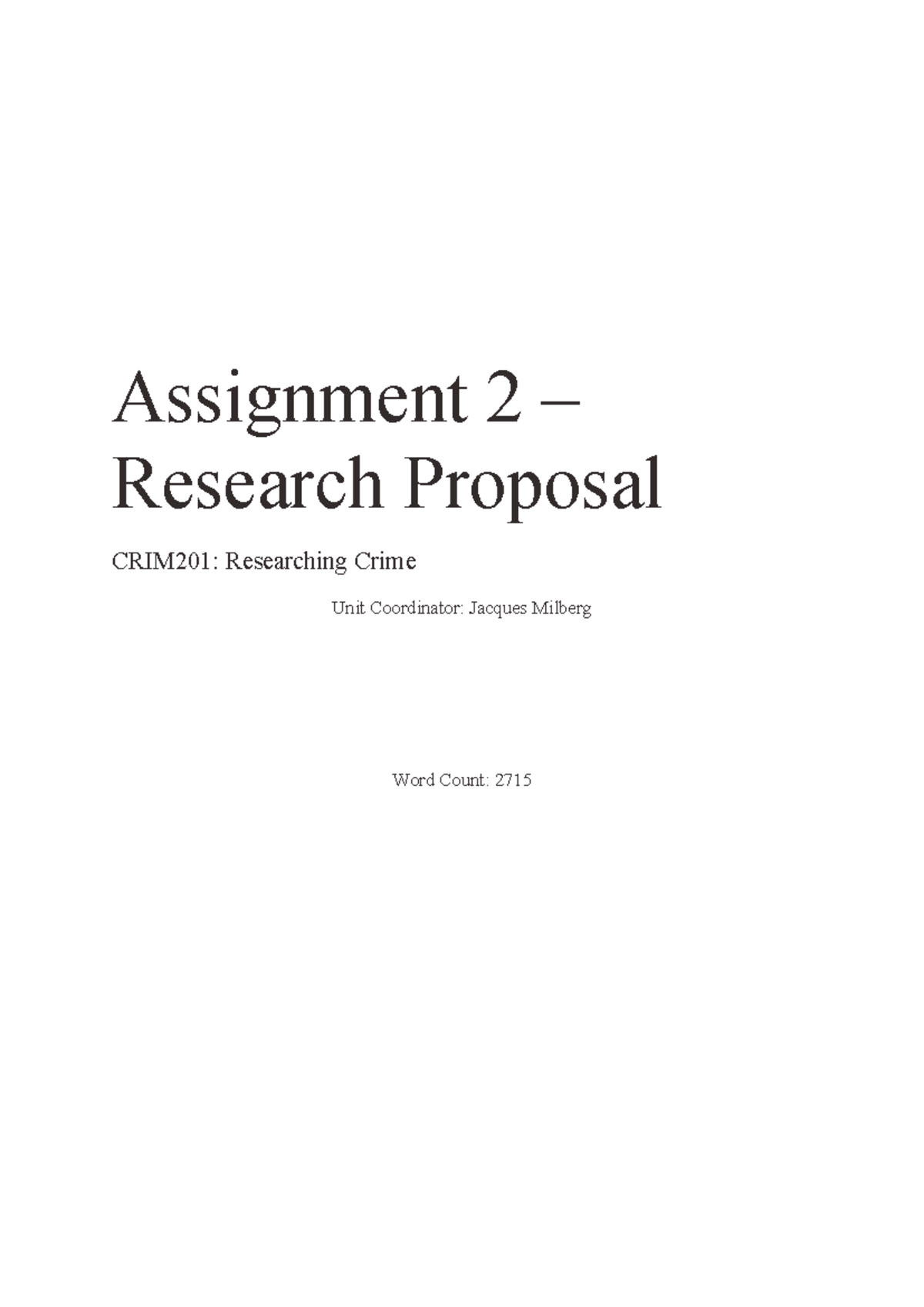 CRIM201- Assignment 1 - Assignment 2 – Research Proposal CRIM201 ...