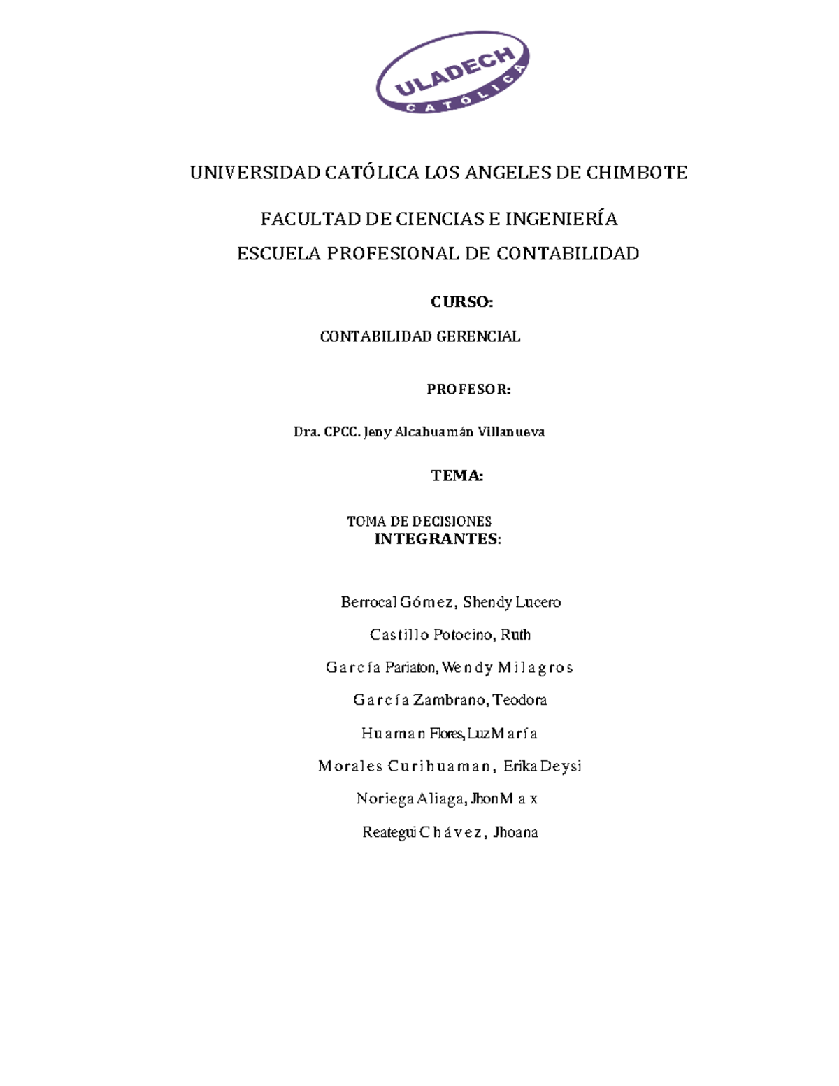 TOMA DE DECISIONES EN CONTABILIDAD GERENCIAL - CURSO: CG101 - Studocu