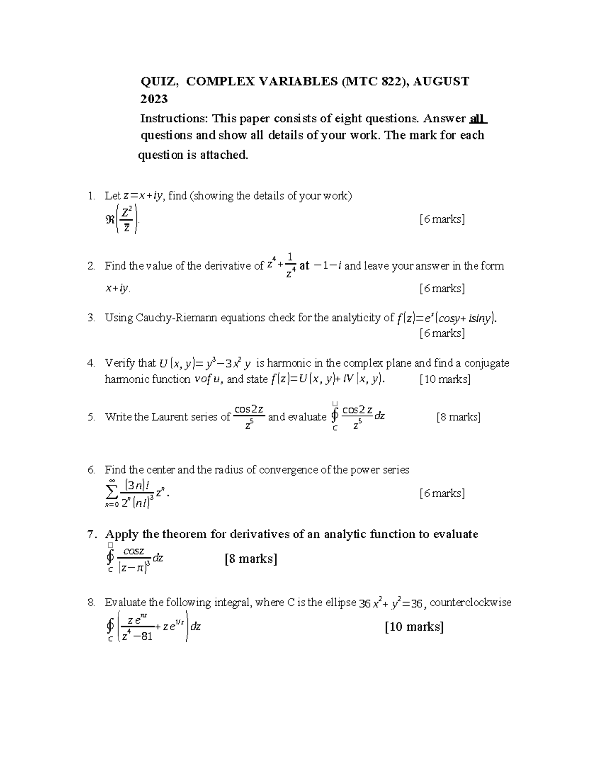QUIZ Complex Variables 2023 - QUIZ, COMPLEX VARIABLES (MTC 822), AUGUST ...
