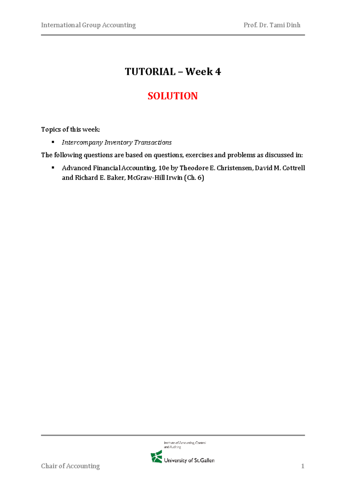 IGA Tutorial Week 4 FS 18 Solutions: Intercompany Inventory Transactions -  Studocu