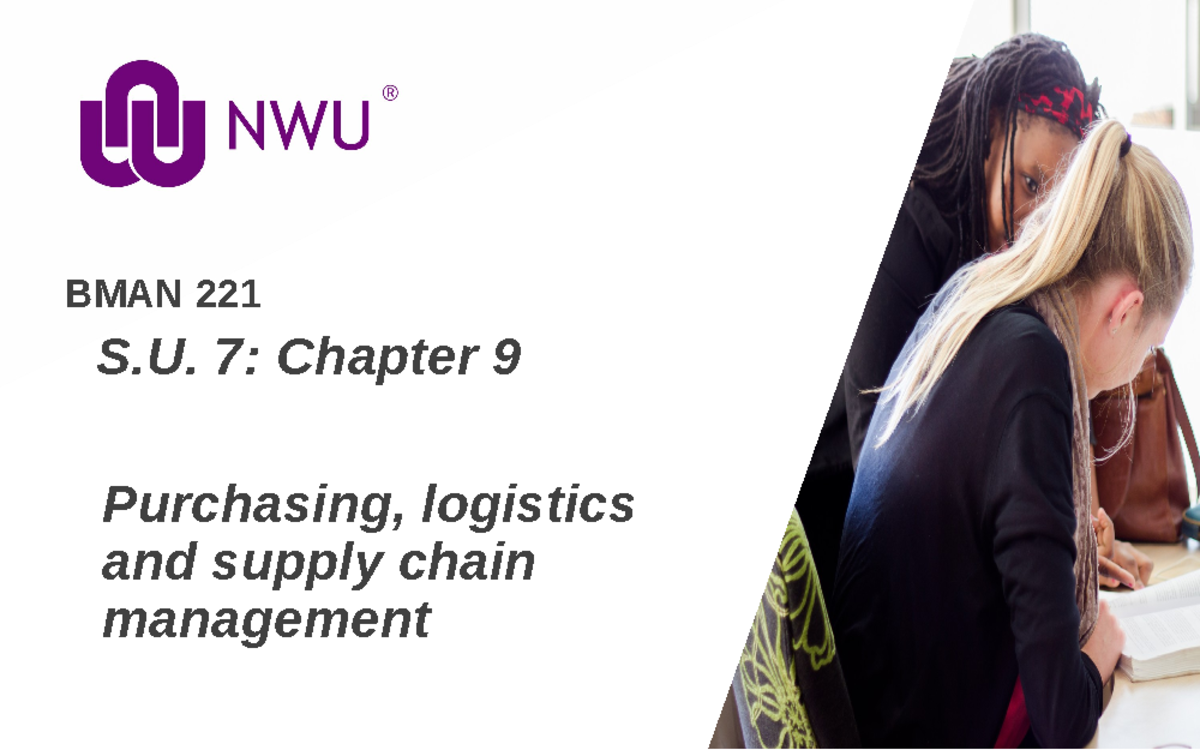 BMAN 221 Chapter 9: Supply Chain Management and Logistics Overview ...