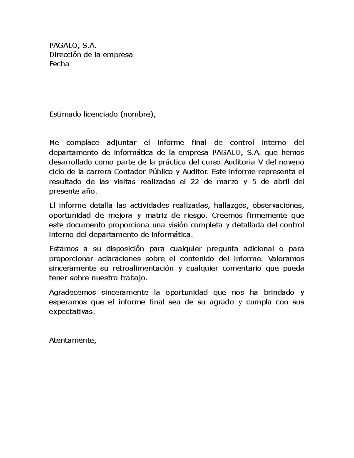 Informe Final de Control Interno - Auditoría V - PAGALO, S.A. - Studocu