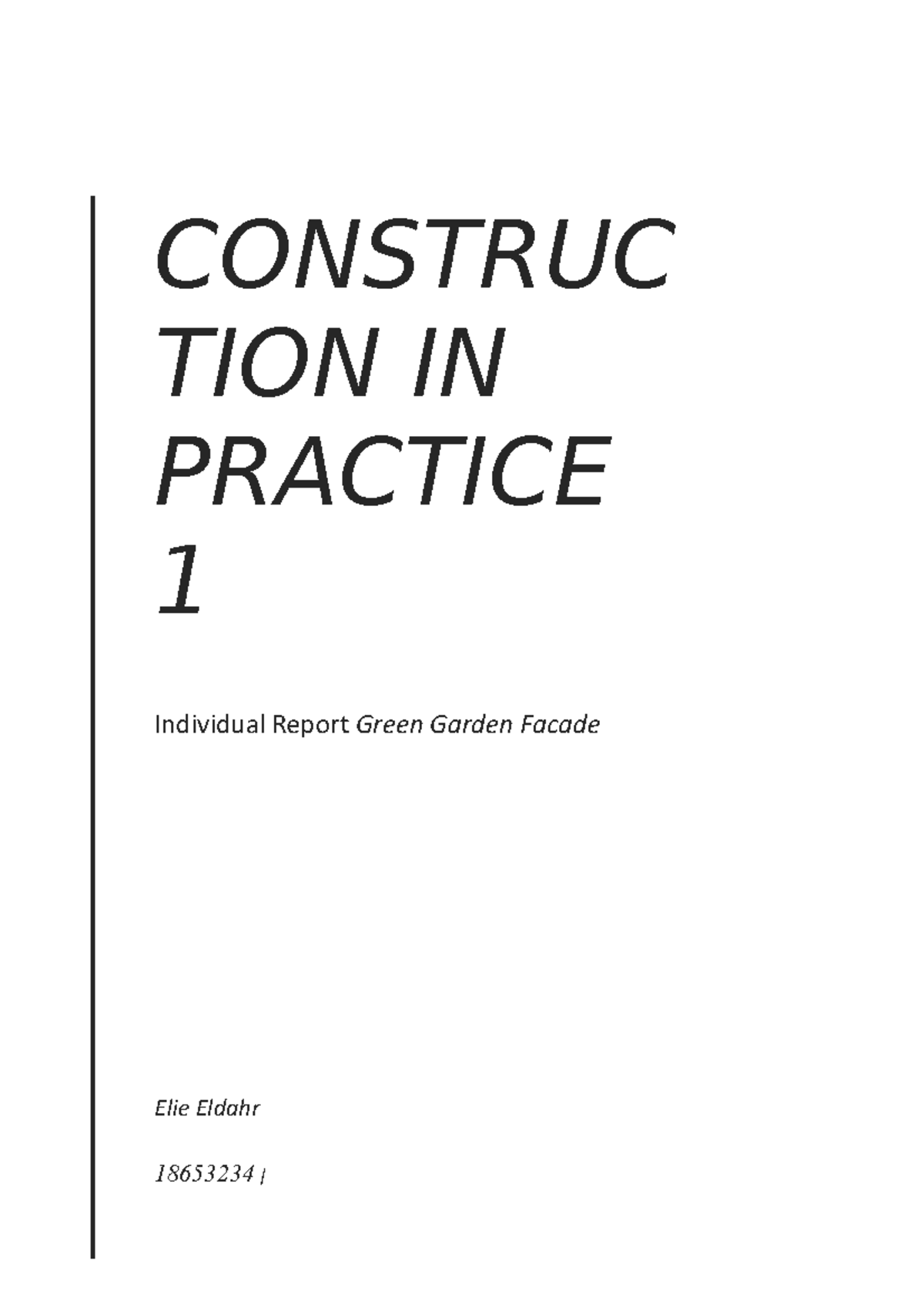 Construction in Practice 1 - 300886 - UWS - Studocu