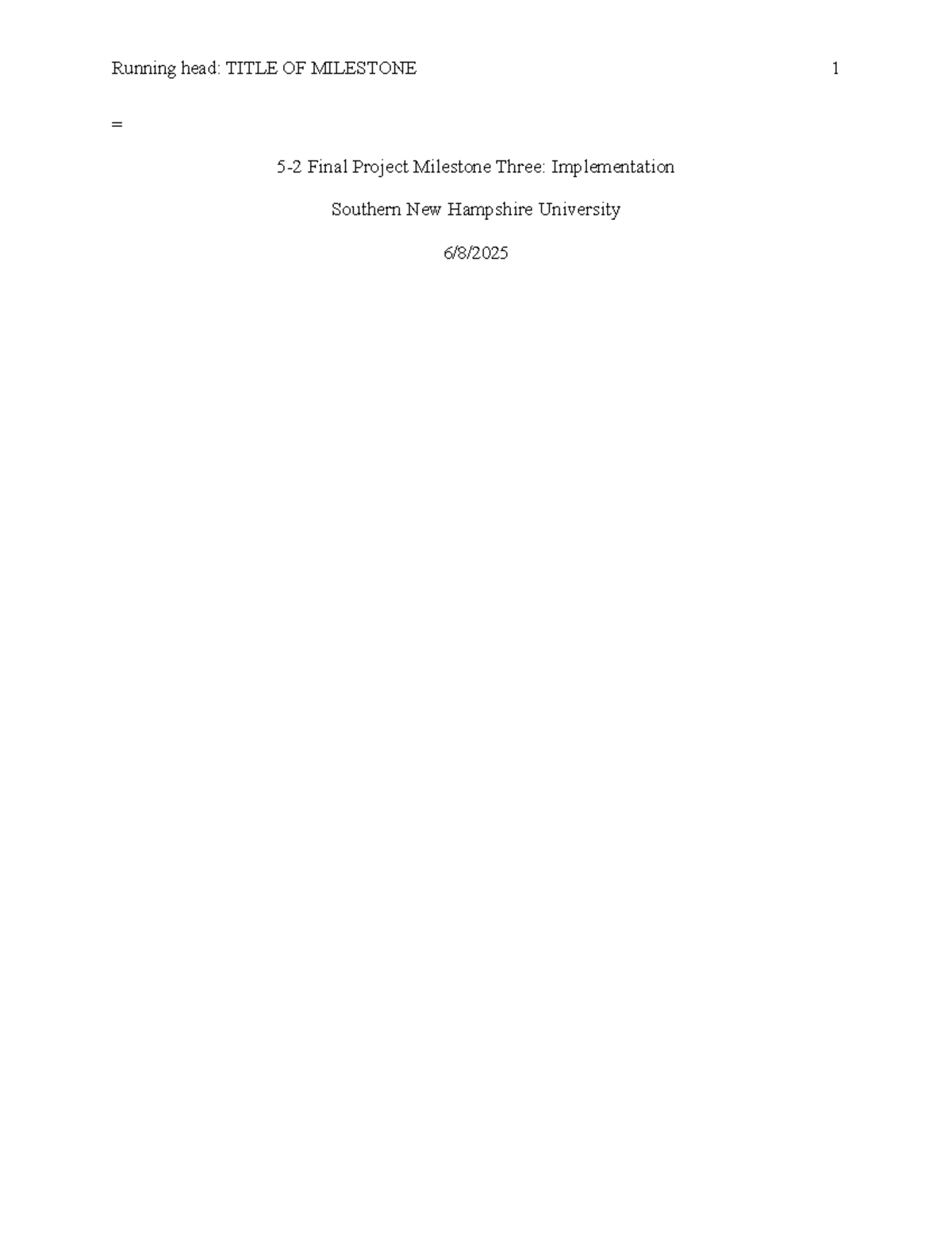 HIM 220 Final Project Milestone Three: EHR Implementation Strategy ...
