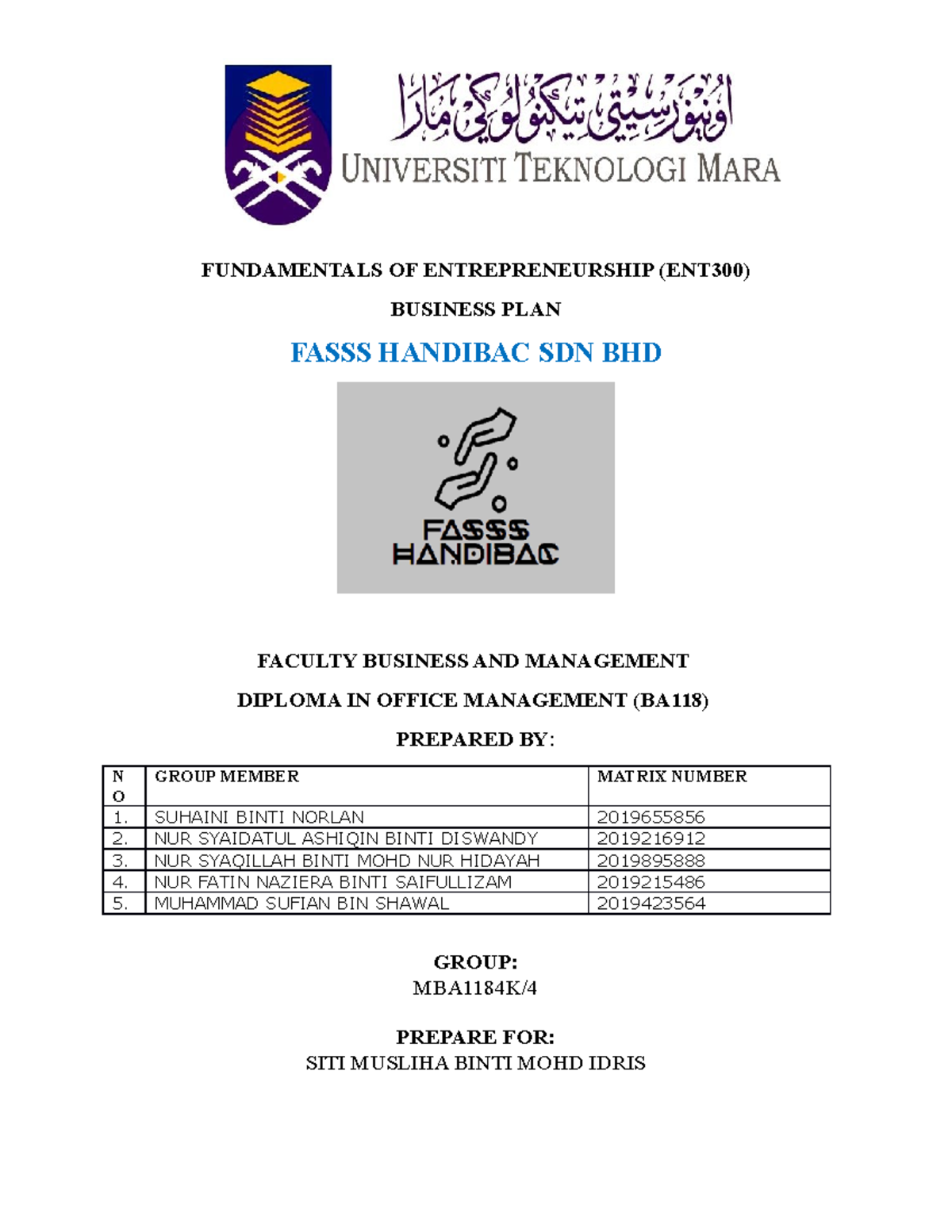 Report ENT Group - FUNDAMENTALS OF ENTREPRENEURSHIP (ENT300) BUSINESS ...