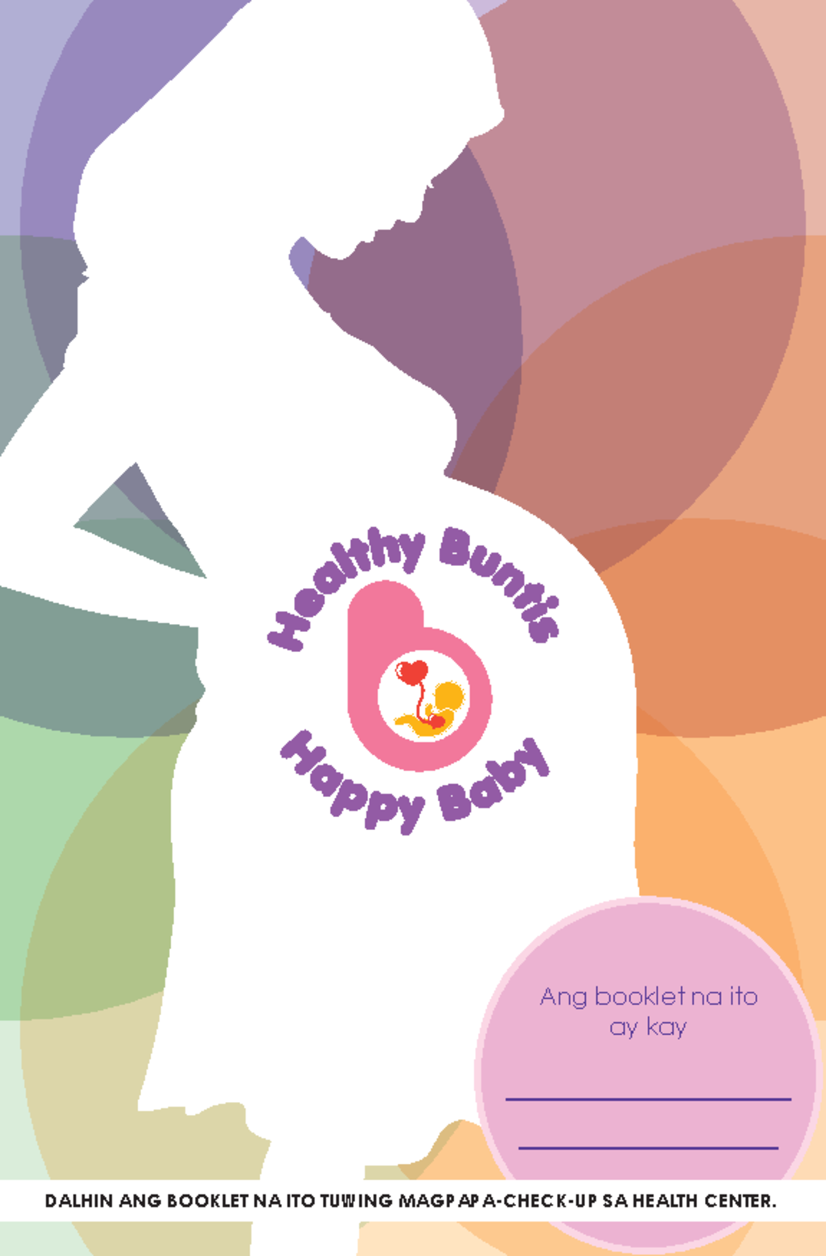 Nanay Book: Gabay para sa mga Buntis at Bagong Binyang Sanggol - Studocu