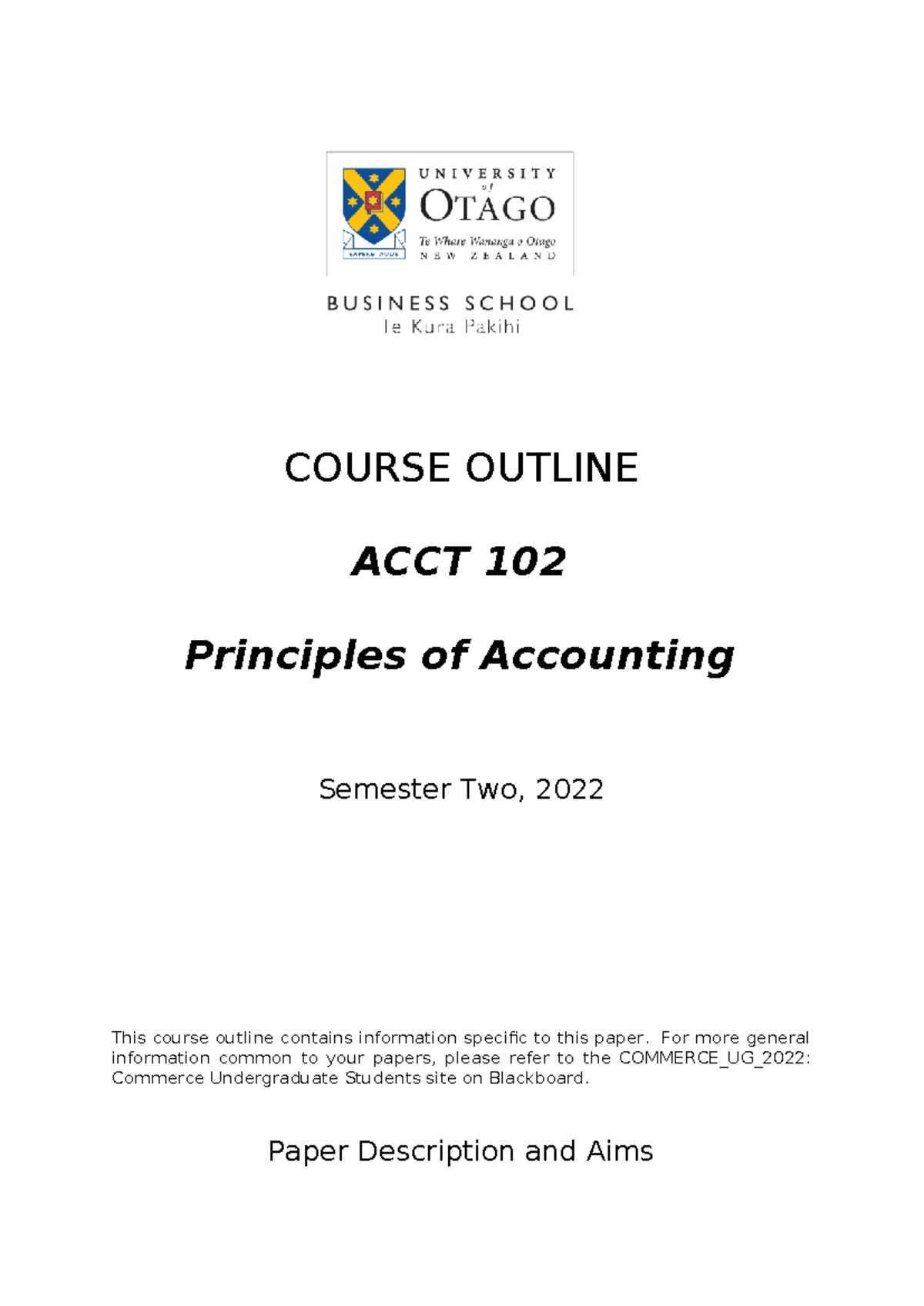 ACCT102 Course Outline - Principles of Accounting S2 2022 - Studocu