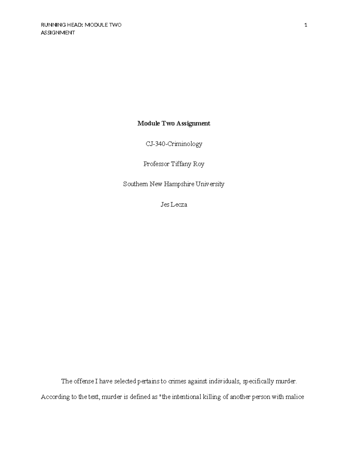 CJ 340 - Module TWO Assignment - RUNNING HEAD: MODULE TWO ASSIGNMENT 1 ...