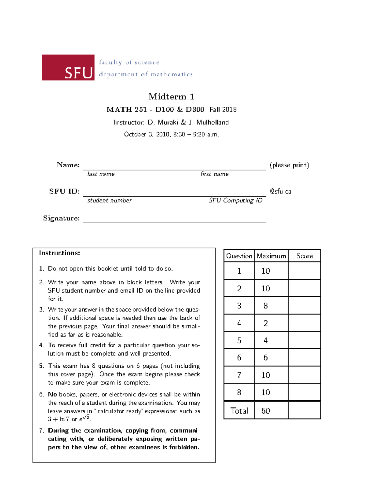 Exam 7 October 2018, questions - Midterm 1 MATH 251 - D100 & D300 Fall ...
