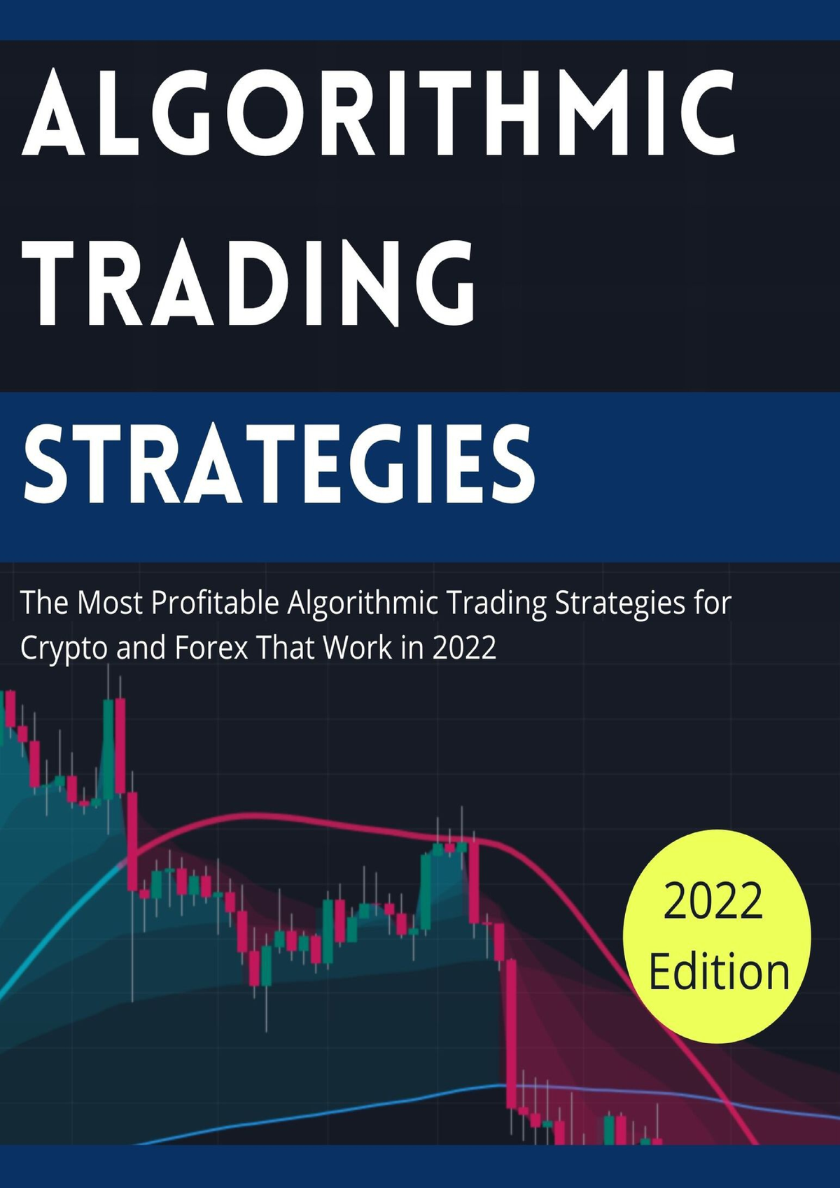 Algorithmic Trading Strategies (AT101): Profitable Approaches for 2022 -  Studocu