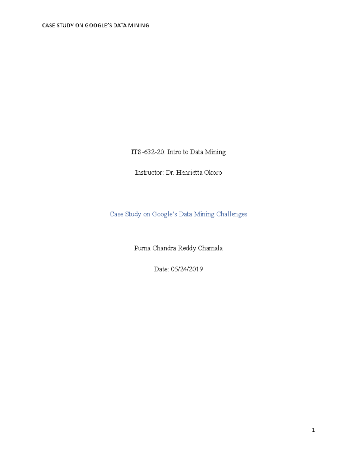 ITS632 Case Study: Google’s Data Mining Challenges & Solutions - Studocu