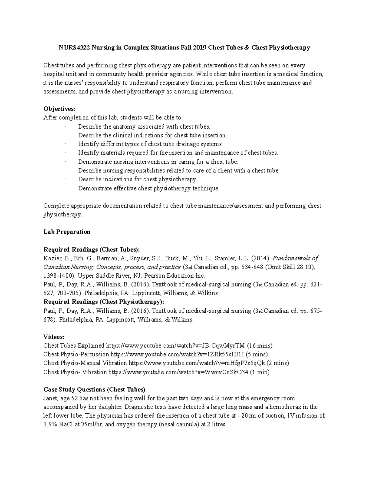 Chest tube study guide - NURS4322 Nursing in Complex Situations Fall ...