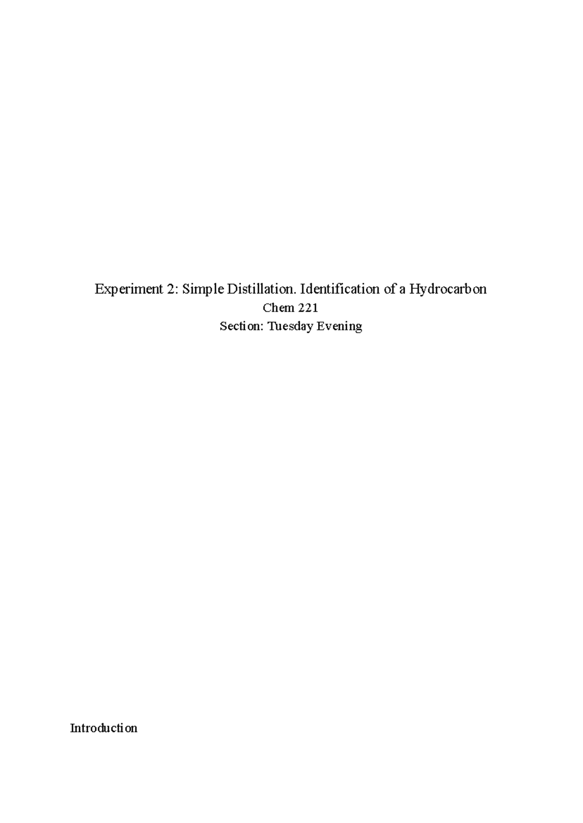 Chem 221 Lab 2 Distillation - Experiment 2: Simple Distillation ...