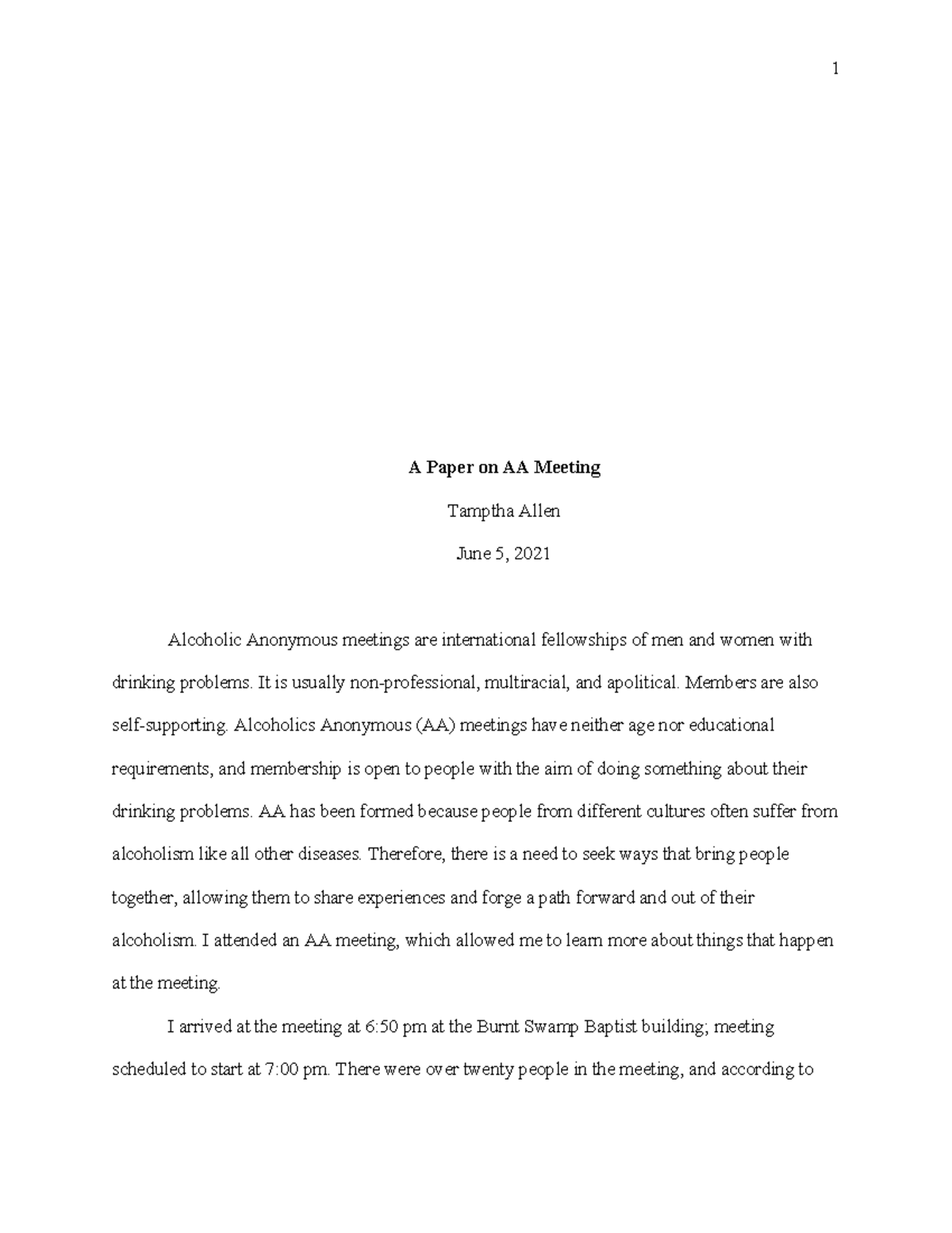 AA meeting paper - 1 A Paper on AA Meeting Tamptha Allen June 5, 2021 ...