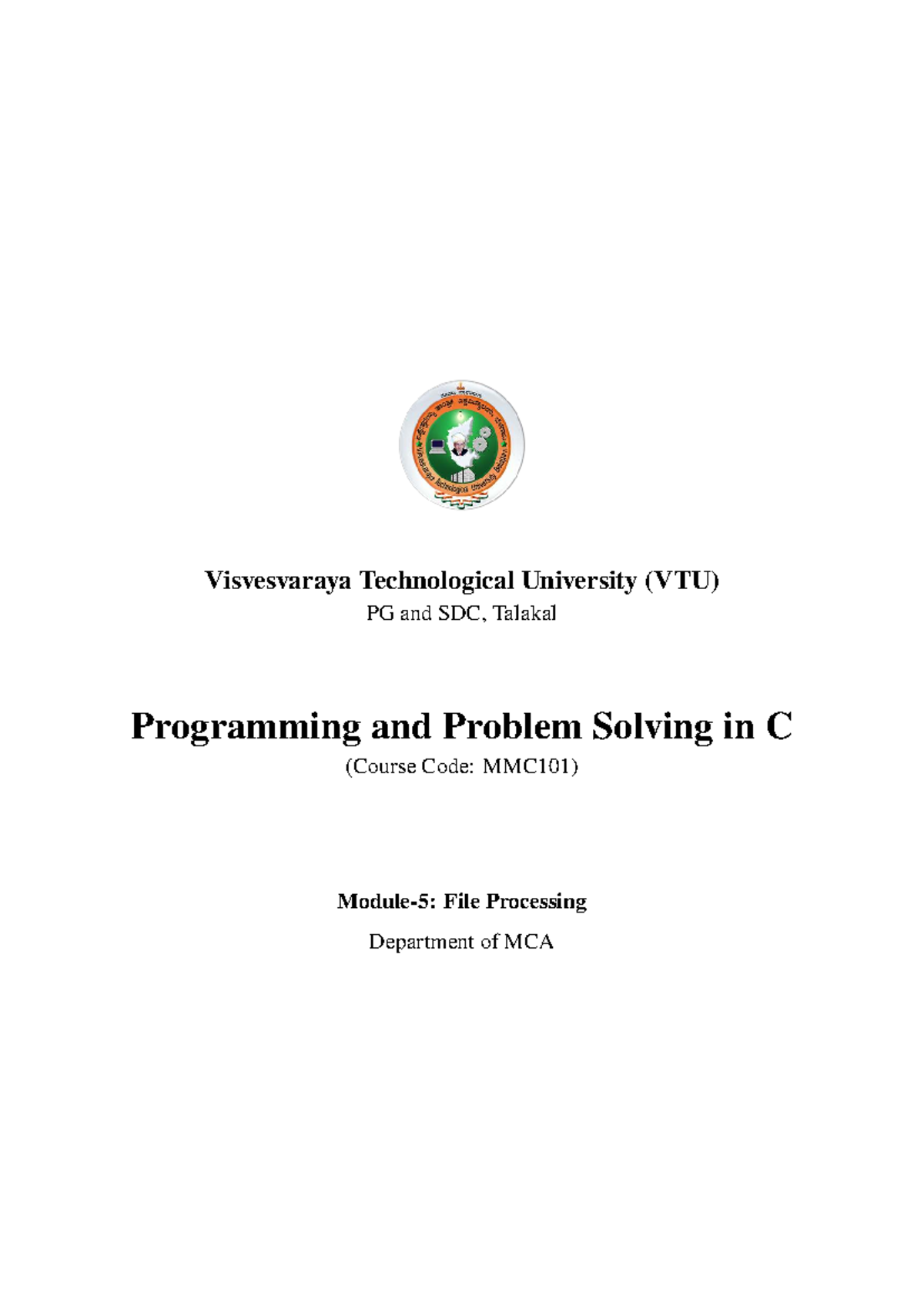 C Programming Module 5: File Processing in C (Course Code: MMC101 ...
