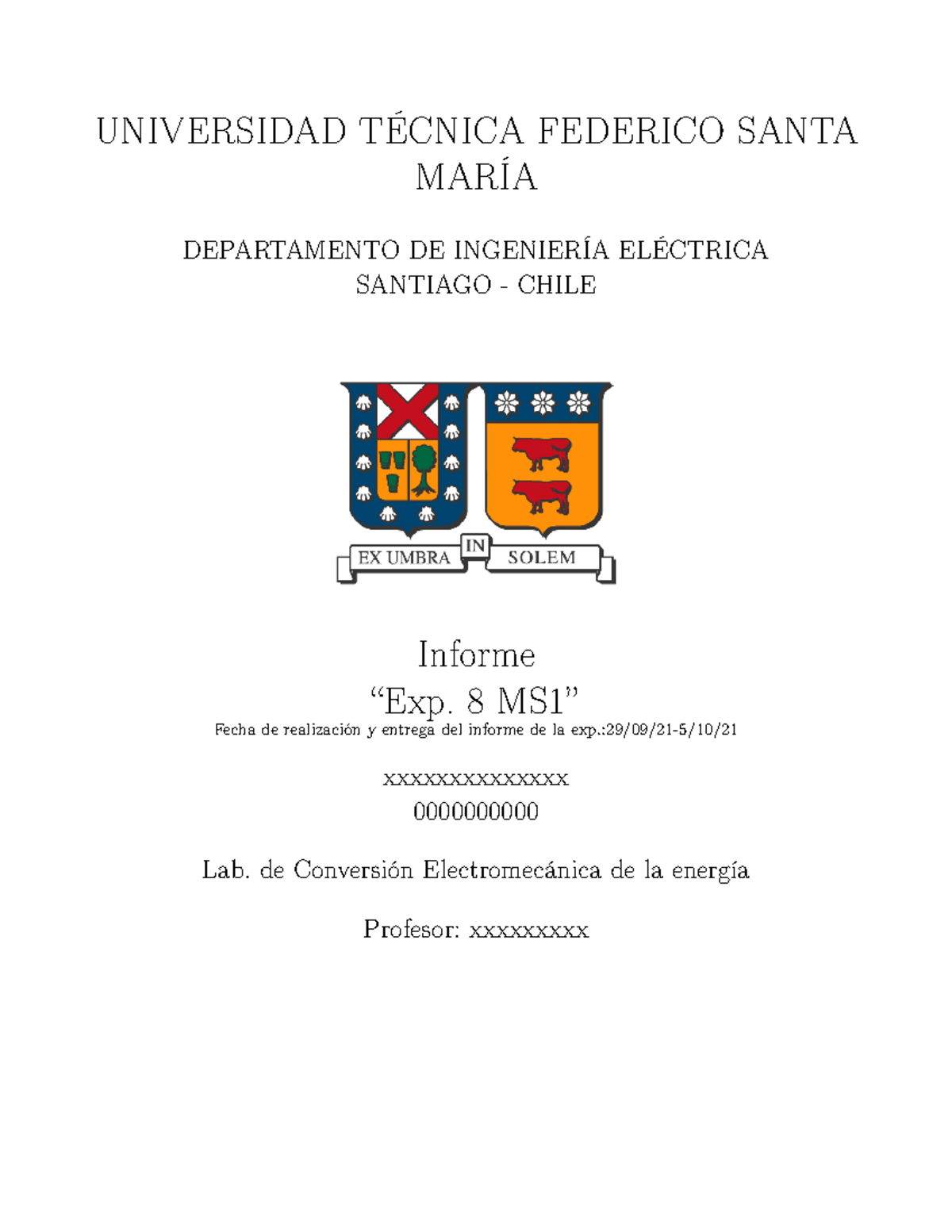 Informe exp8 MS1 - xxxxx - UNIVERSIDAD TÉCNICA FEDERICO SANTA MARÍA ...