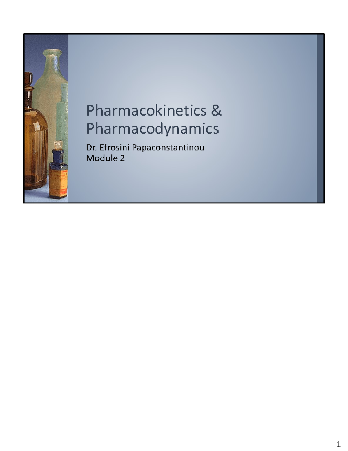Module 2 - Pharmacokinetics: Student Notes on Drug Processes - Studocu