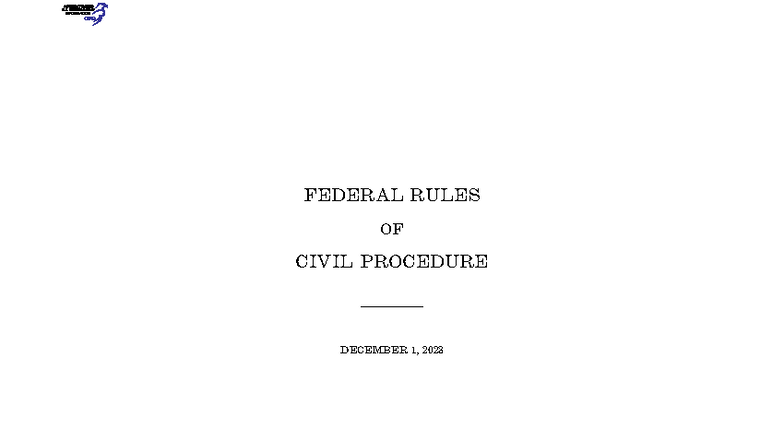 Federal Rules of Civil Procedure (E PL UR IB U U) - Dec 1, 2023 - Studocu