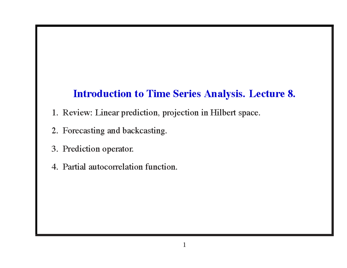 ATS 8: Time Series Analysis - Linear Prediction & Forecasting - Studocu