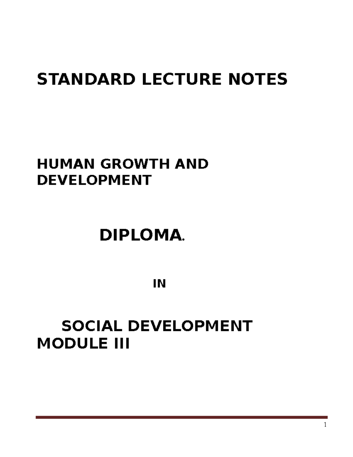 Human Growth & Development Lecture Notes - Diploma in Social Dev. - Studocu