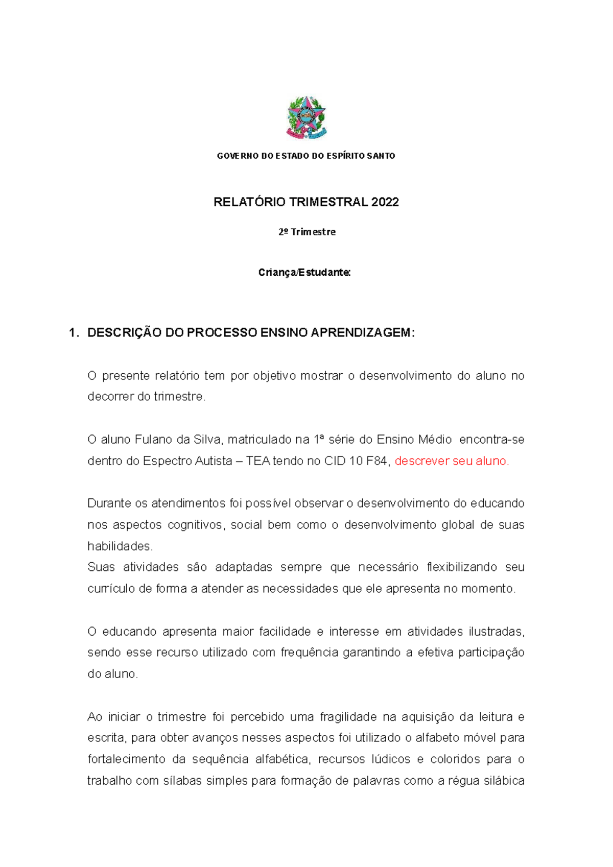 Relatório Trimestral 2022 - Desenvolvimento Educacional do Aluno - Studocu