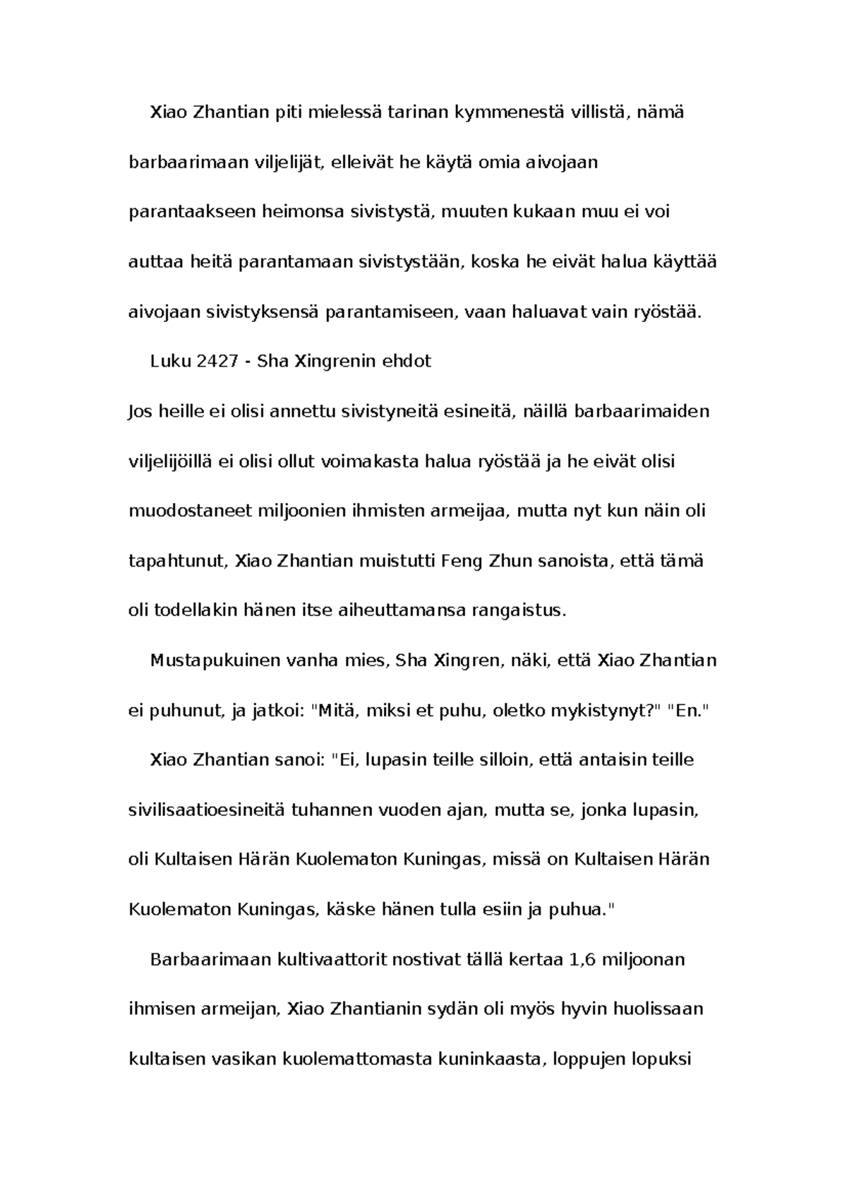 Gh FTon 9Op HJG 3b - Hyvä on sitten, kun kerran pyysit minua, ei kai ...