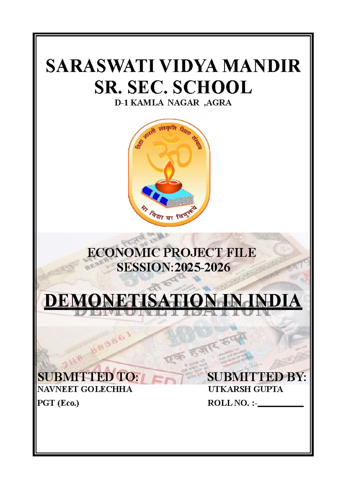 Economic Project File: Demonetisation in India - AISSCE Class XII - Studocu