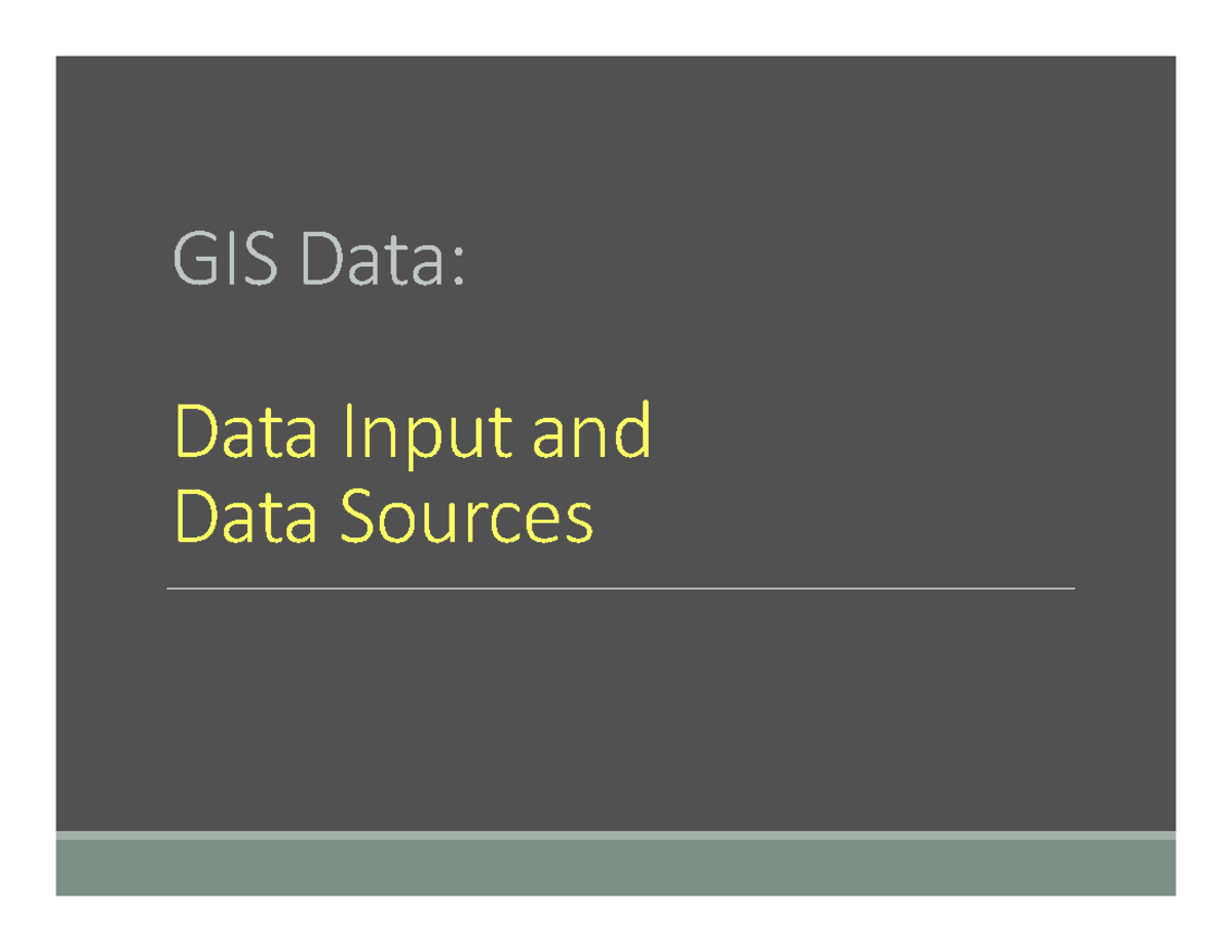 GIS Data Sources & Creation Methods: A Comprehensive Overview - Studocu