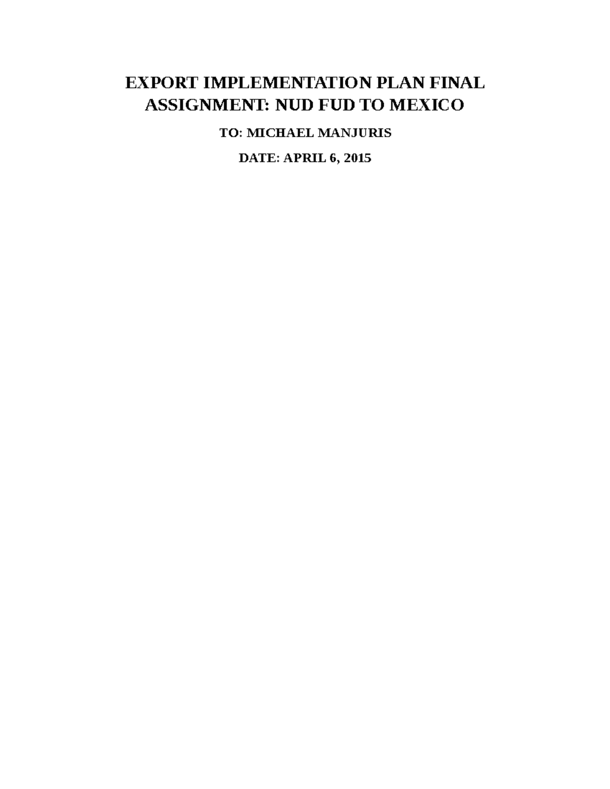 GMS 723 NUD FUD Export Process AND Implementation PLAN - EXPORT ...