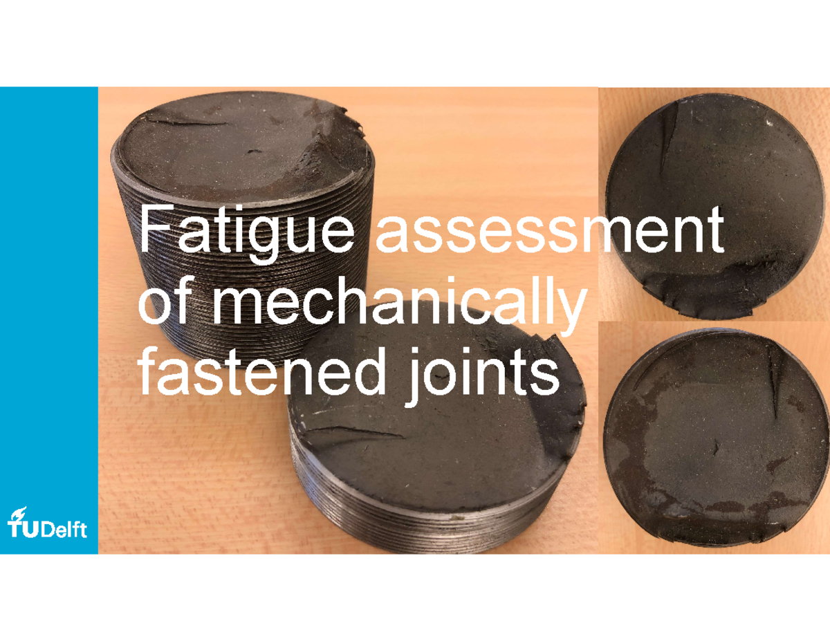 Fatigue Assessment of Mechanically Fastened Joints in Engineering ...