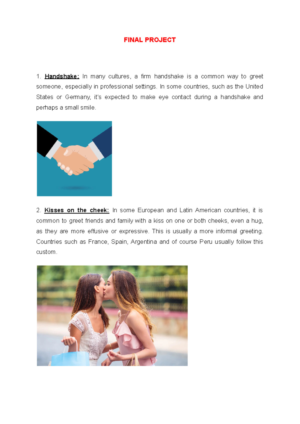 Final Project - FINAL PROJECT Handshake: In many cultures, a firm ...
