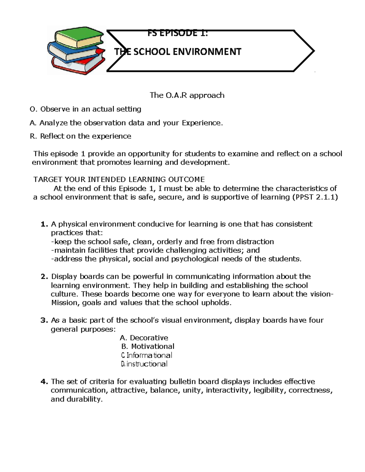 FS1 - Episode 1 - The School Environment - The O.A approach O. Observe ...
