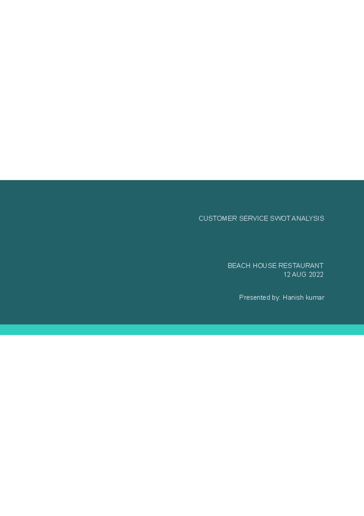Attachment 1: Customer Service SWOT Analysis for Beach House Restaurant ...