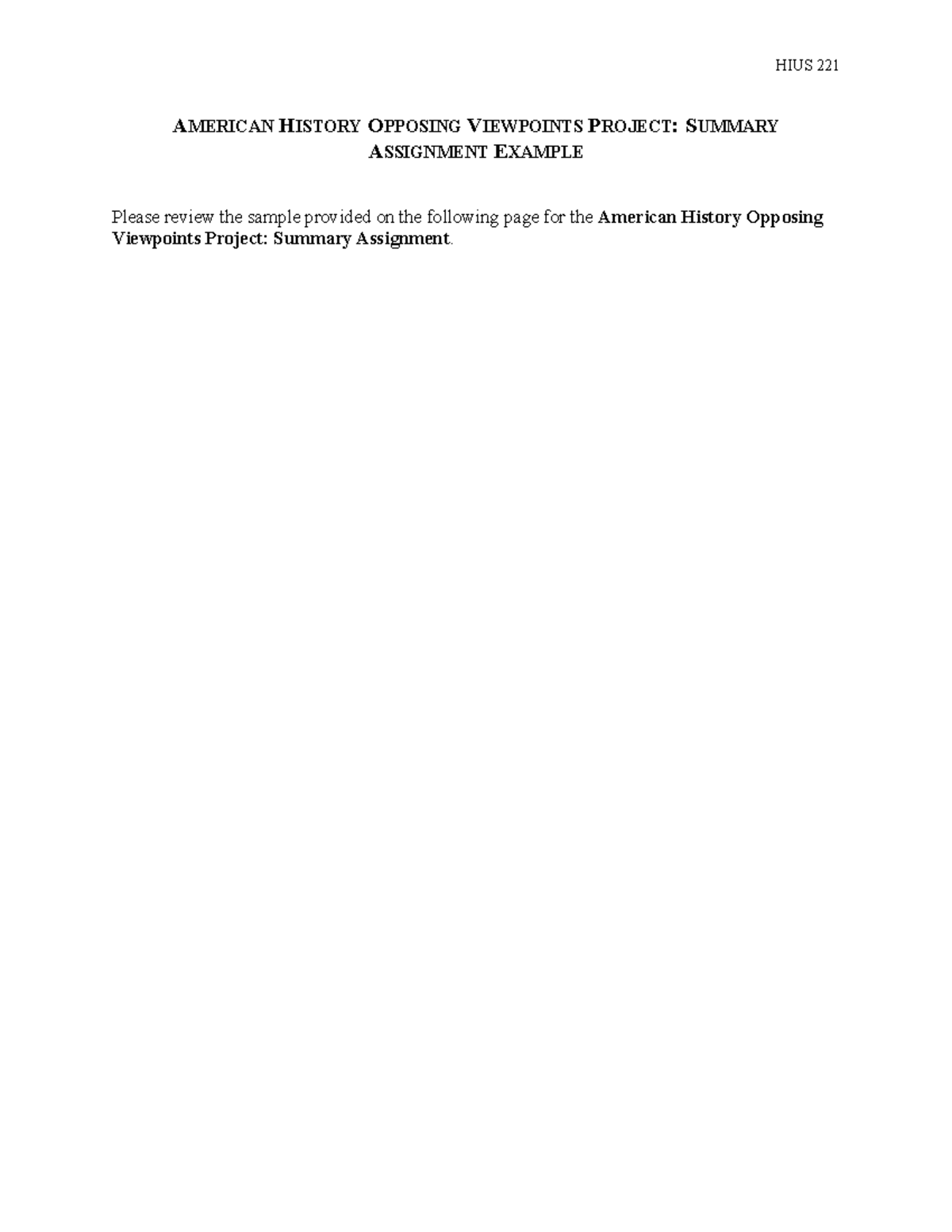 HIUS 221 American History Opposing Viewpoints Project Summary Example ...
