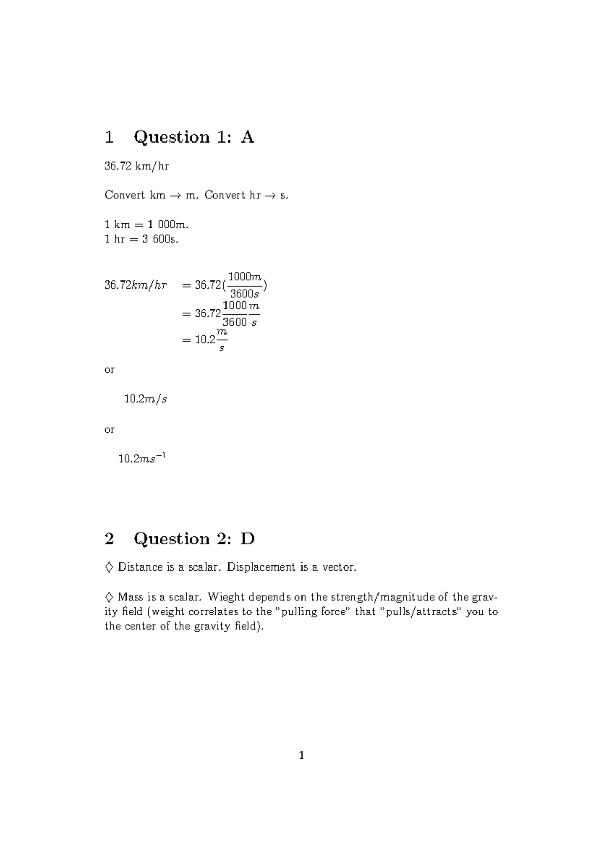 XTut 1 Solutions - Tutorial - 1 Question 1: A 36 km/hr Convert km → m ...