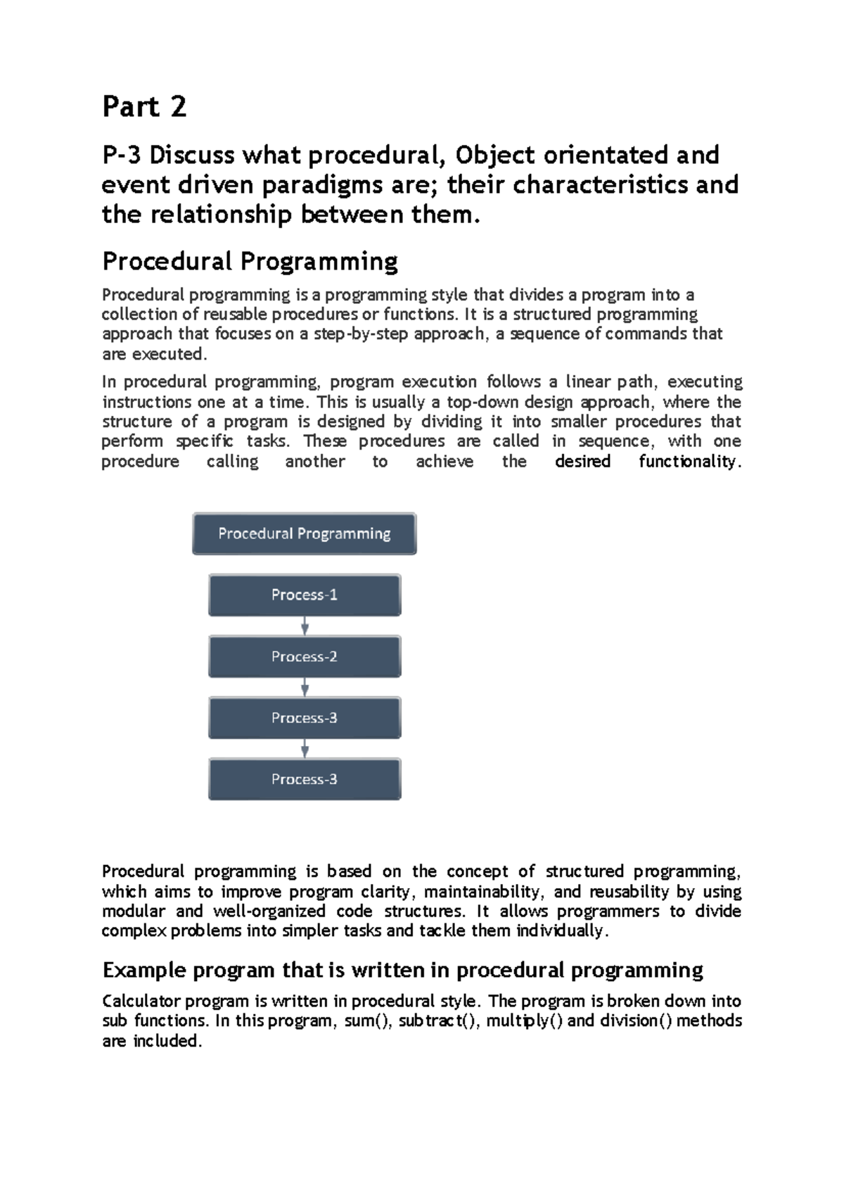 Programming Assignment - Part 2 P-3 Discuss what procedural, Object ...