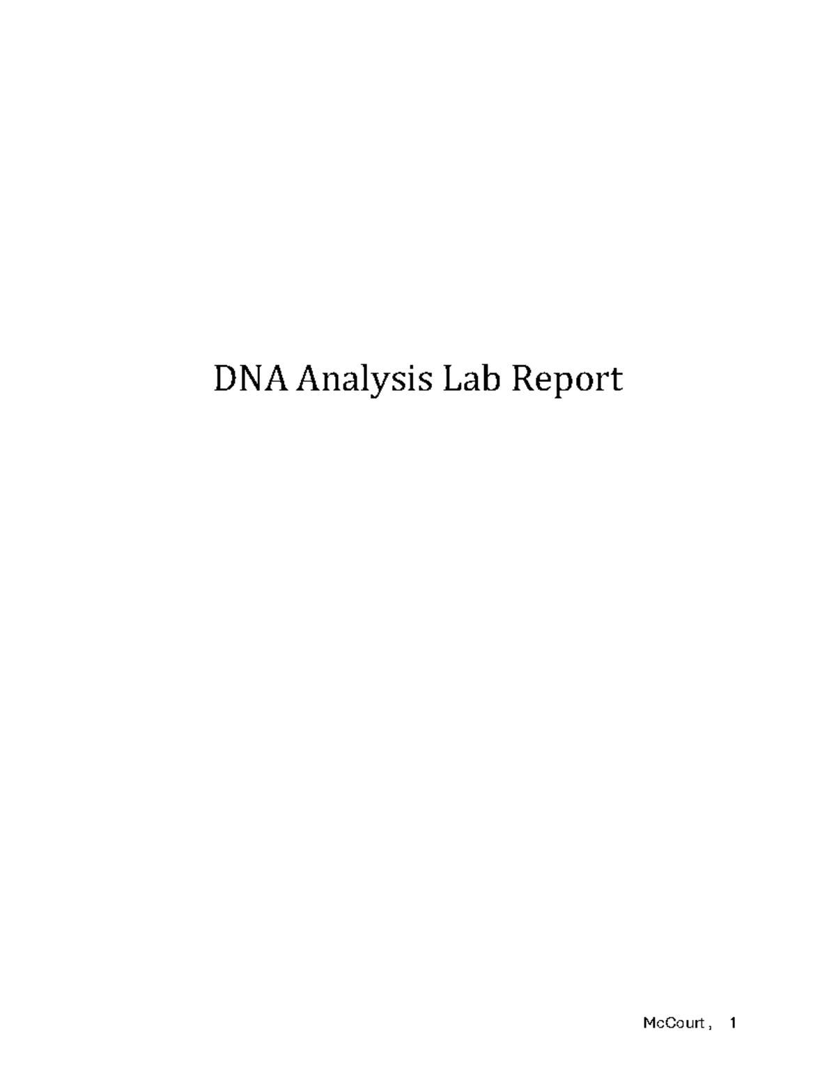 DNA Analysis Lab Report: Exploring Drosophila melanogaster for Human ...