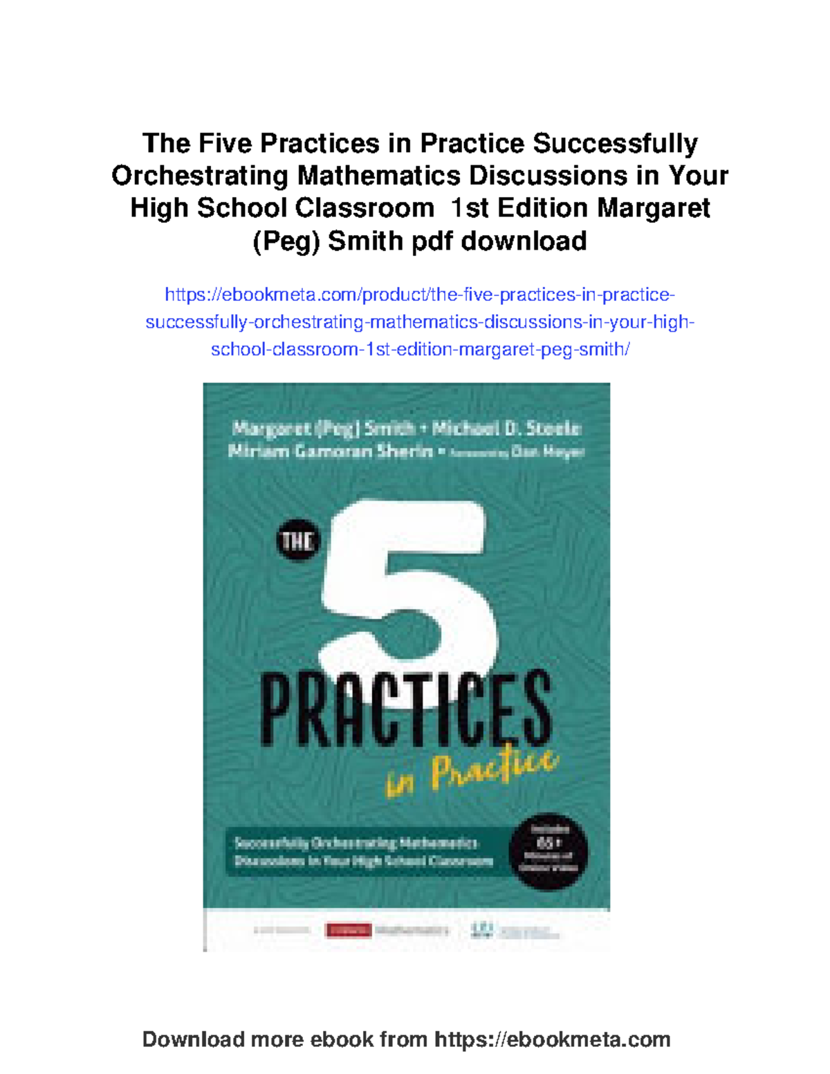 The 5 Practices in Practice: Orchestrating Math Discussions in HS ...