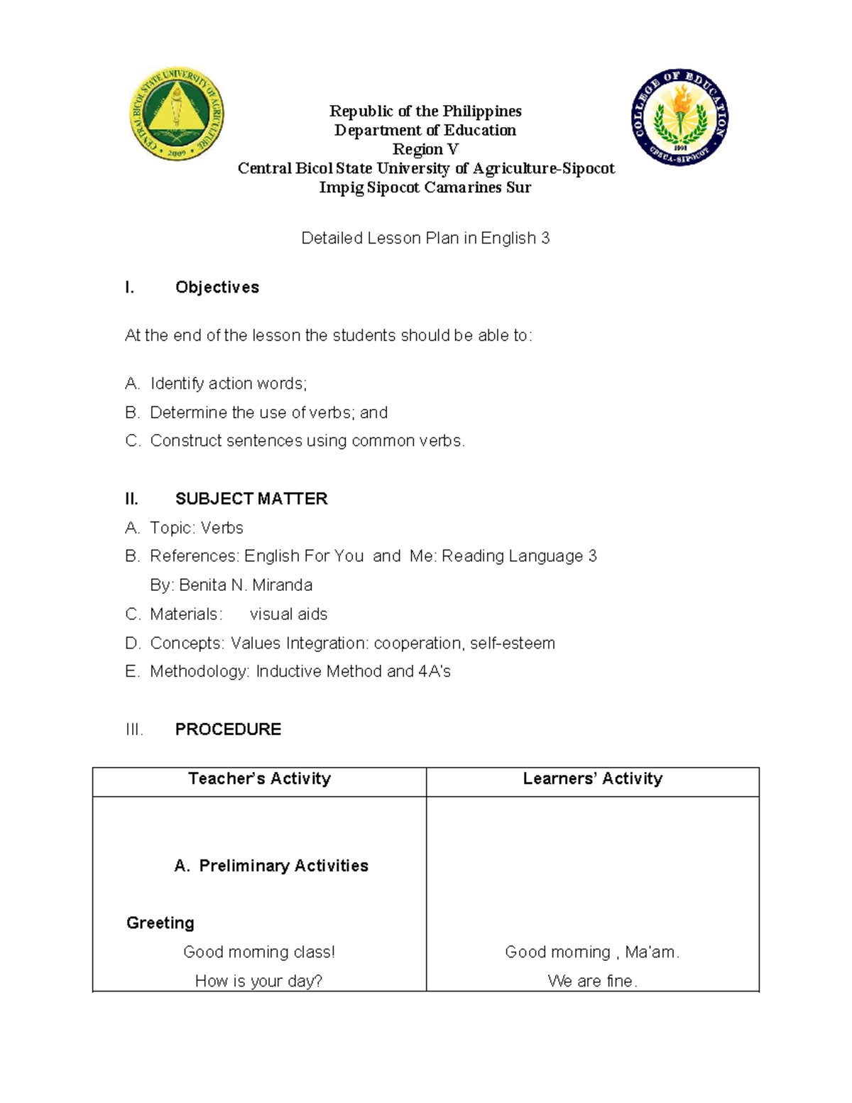 Detailed Lesson Plan in English - Objectives At the end of the lesson ...