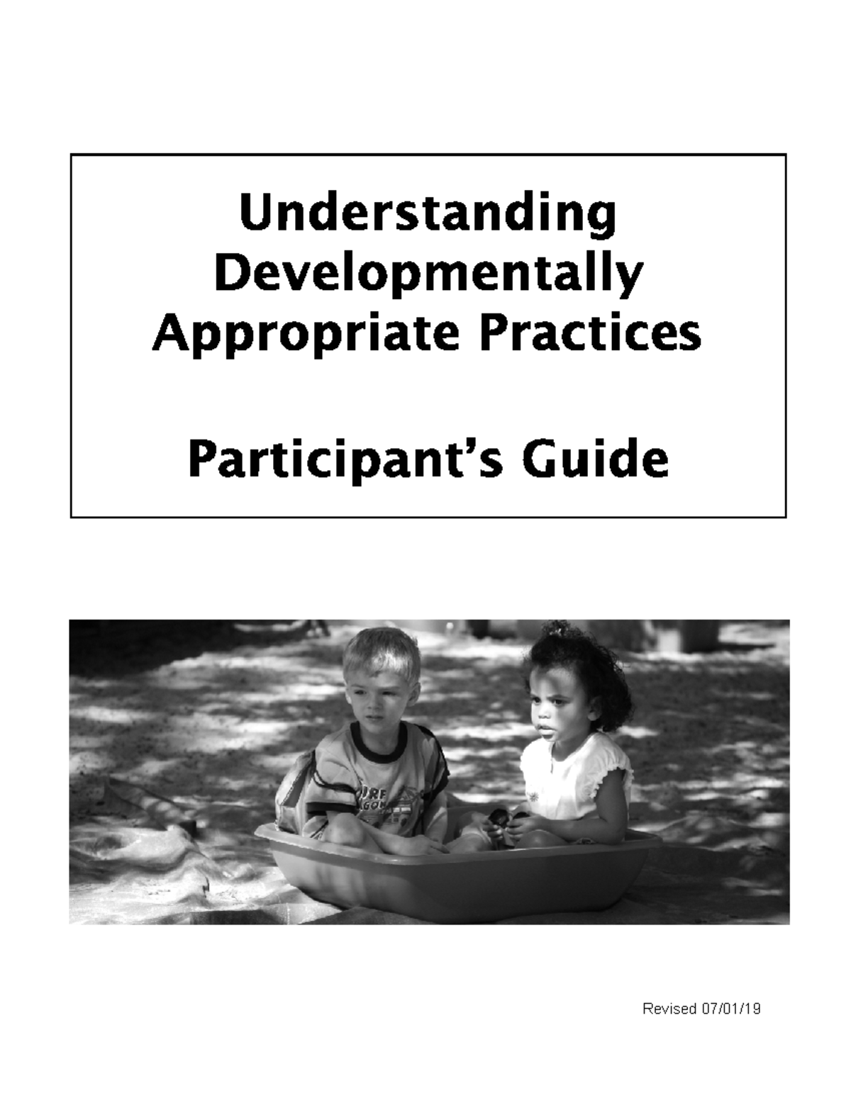 Understanding Developmentally Appropriate Practices (DCF-UDAP) Module 1 ...